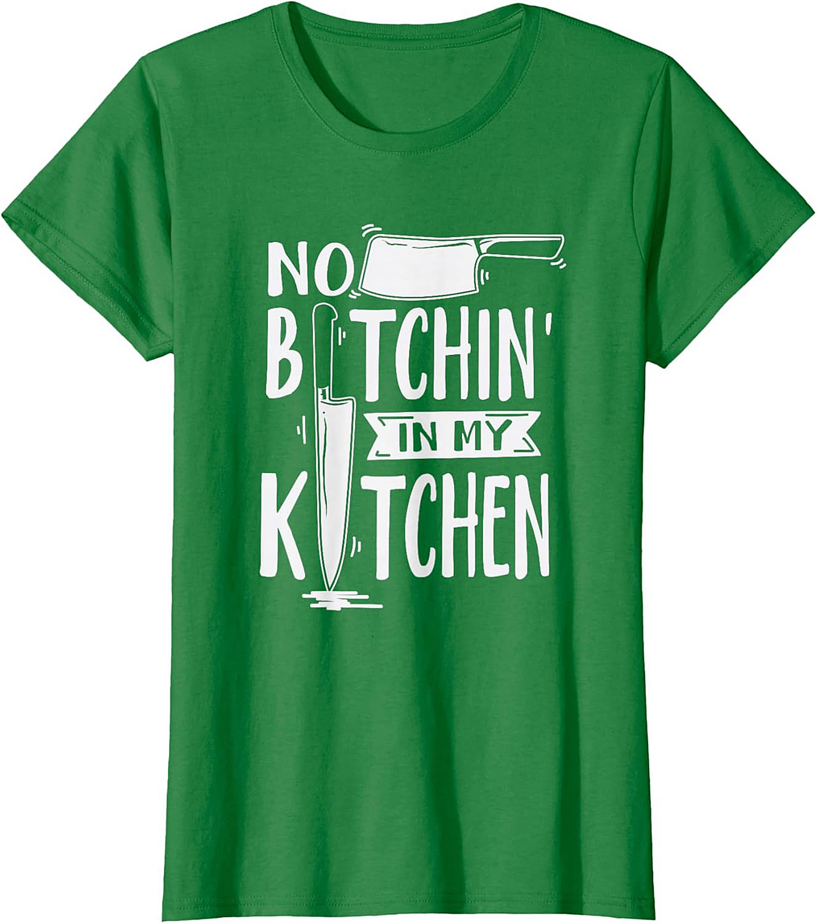 Funny Chef T-shirt No Bitchin’ In My Kitchen Graphic Tee