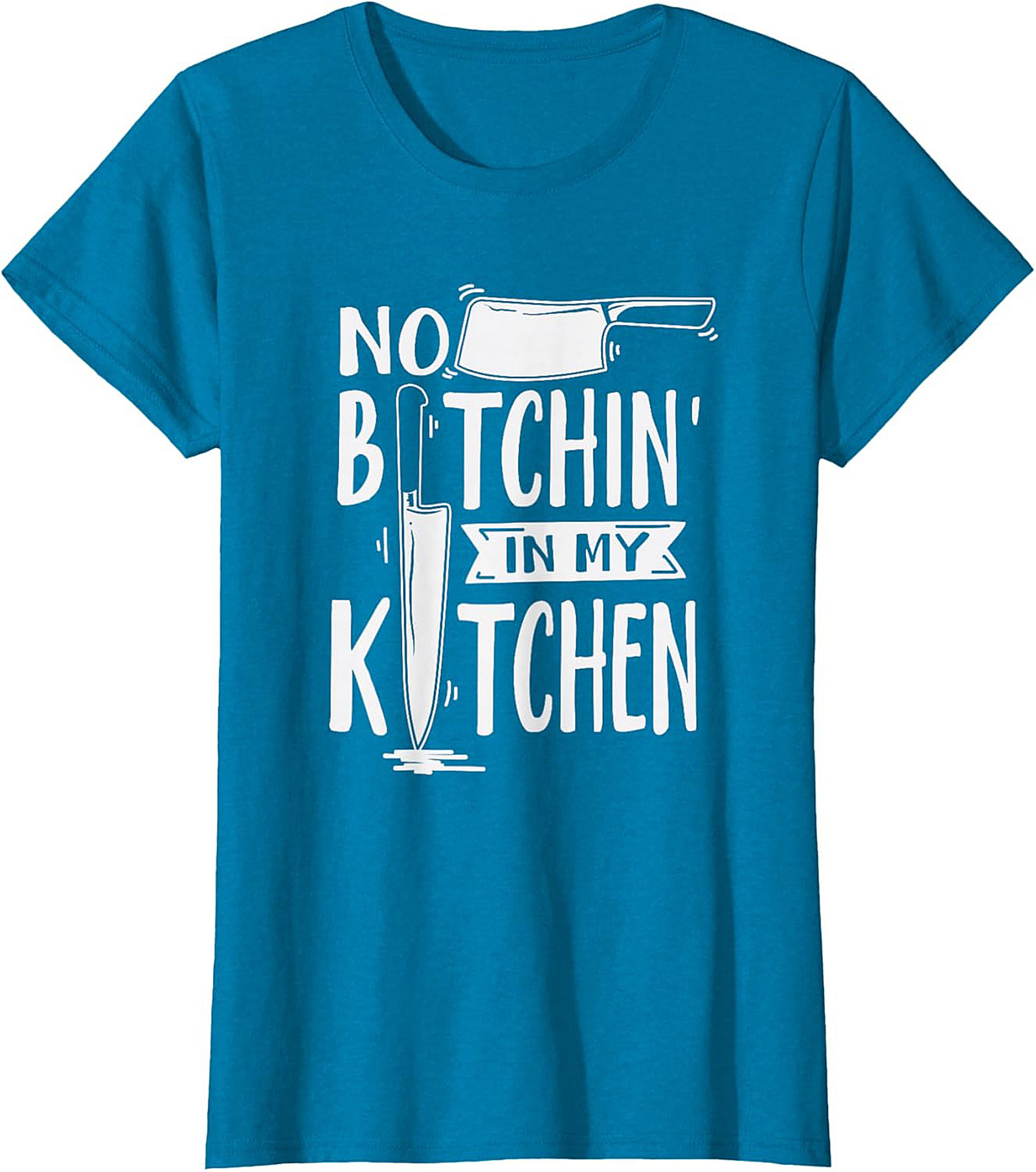 Funny Chef T-shirt No Bitchin’ In My Kitchen Graphic Tee