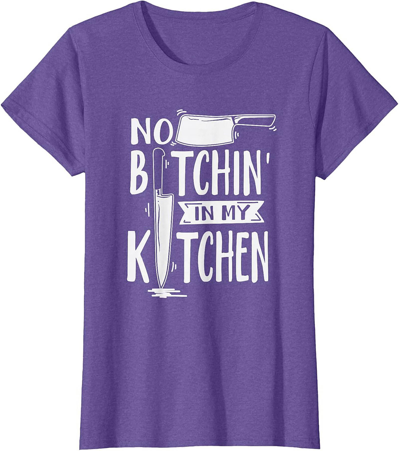 Funny Chef T-shirt No Bitchin’ In My Kitchen Graphic Tee
