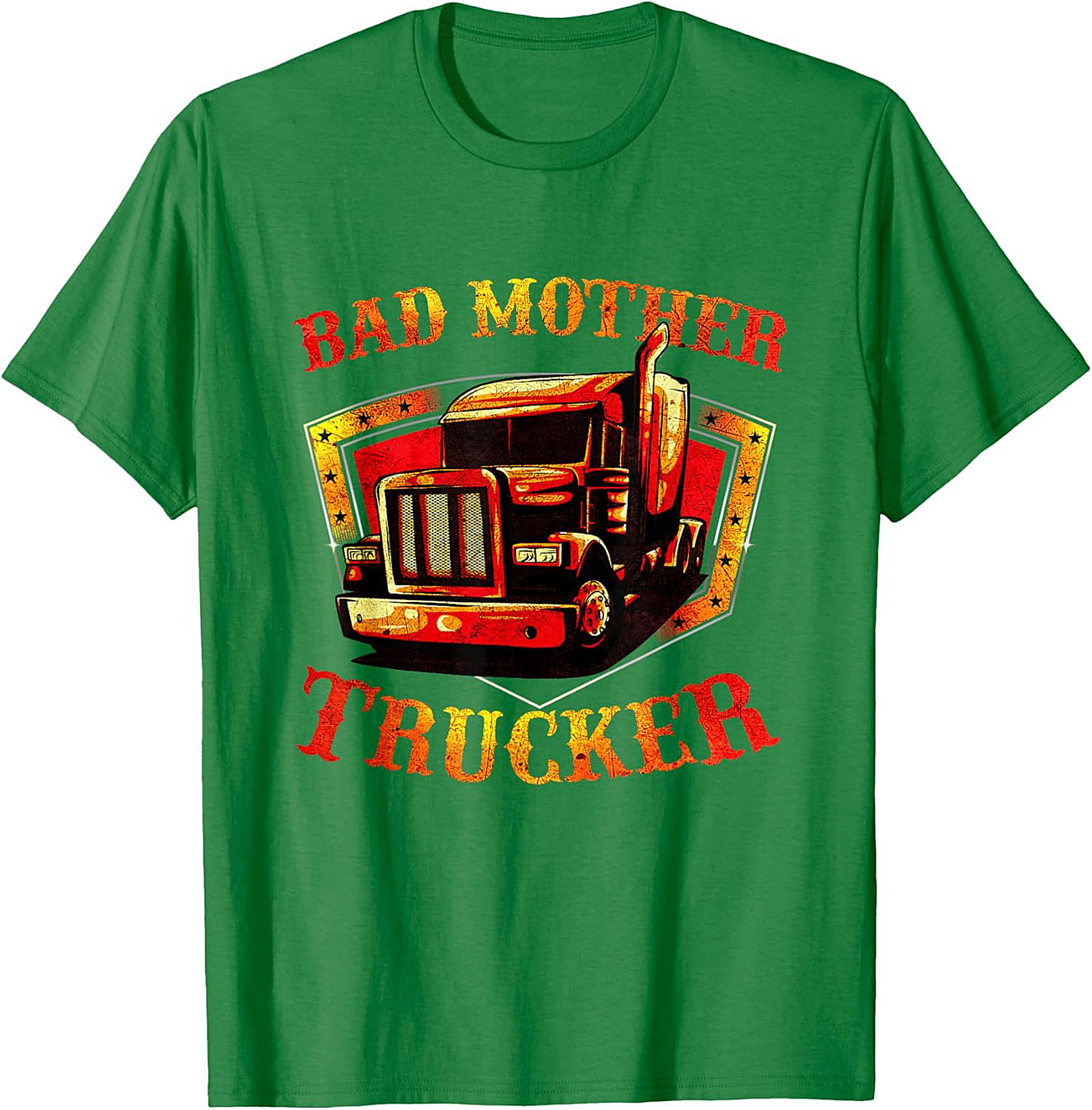 Bad Mother Trucker Graphic Tee | The Ultimate Funny Trucker Shirt
