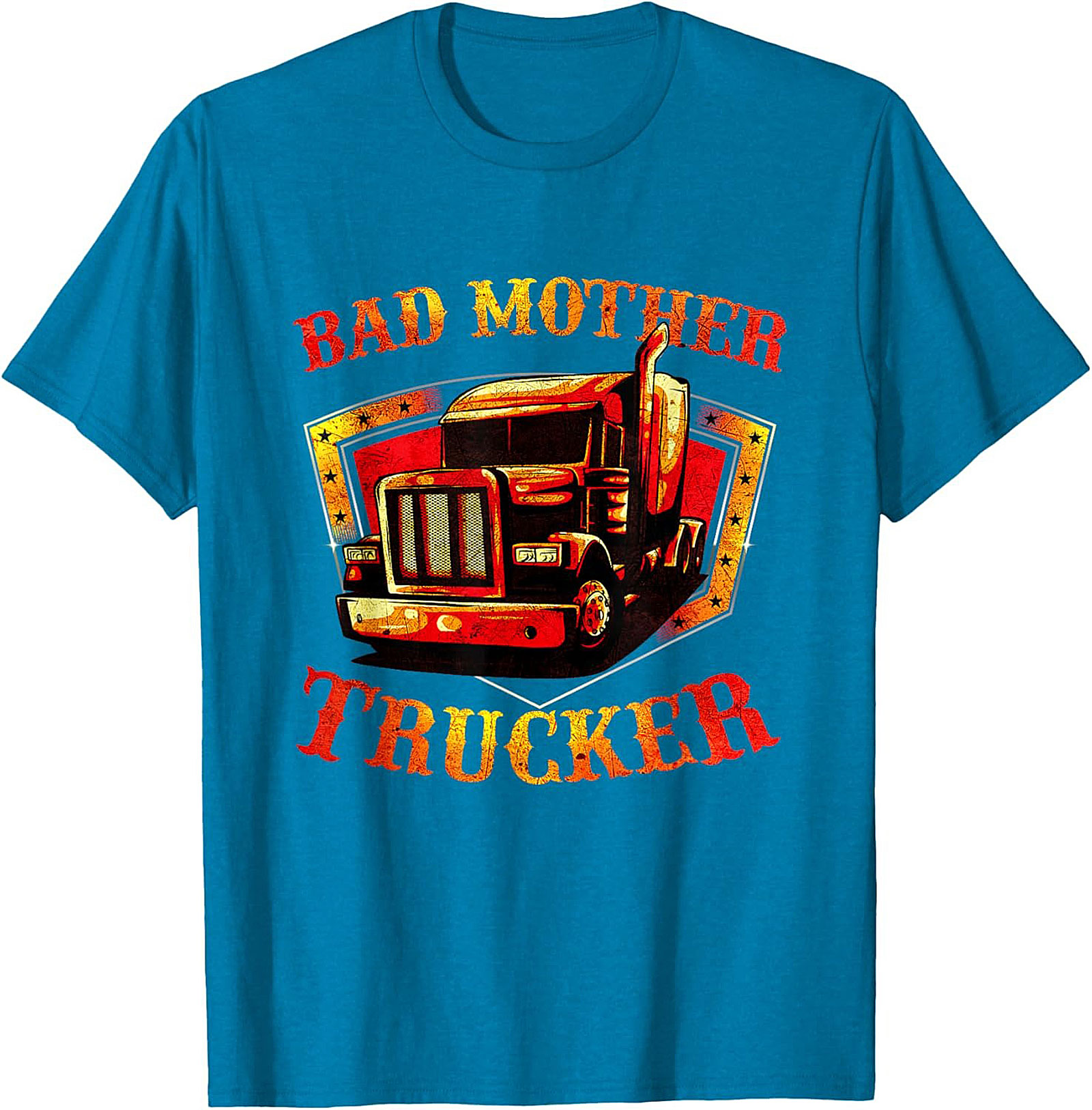 Bad Mother Trucker Graphic Tee | The Ultimate Funny Trucker Shirt
