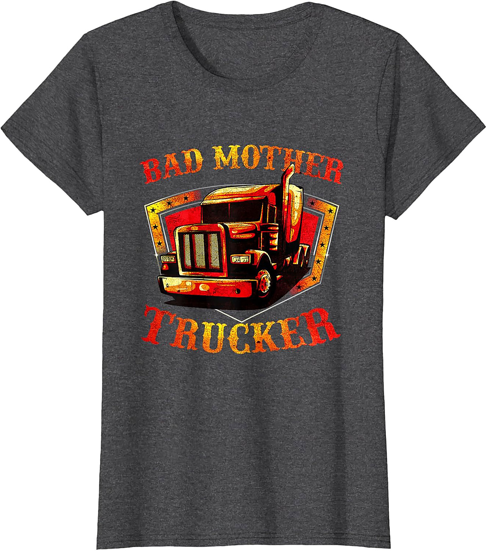 Bad Mother Trucker Graphic Tee | The Ultimate Funny Trucker Shirt