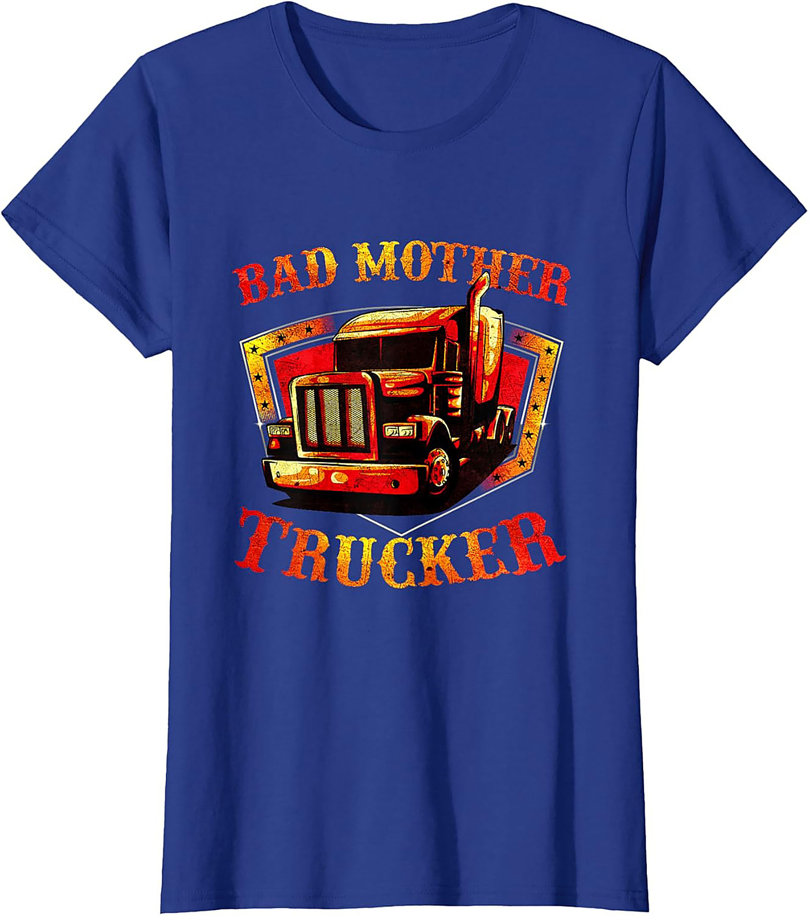 Bad Mother Trucker Graphic Tee | The Ultimate Funny Trucker Shirt