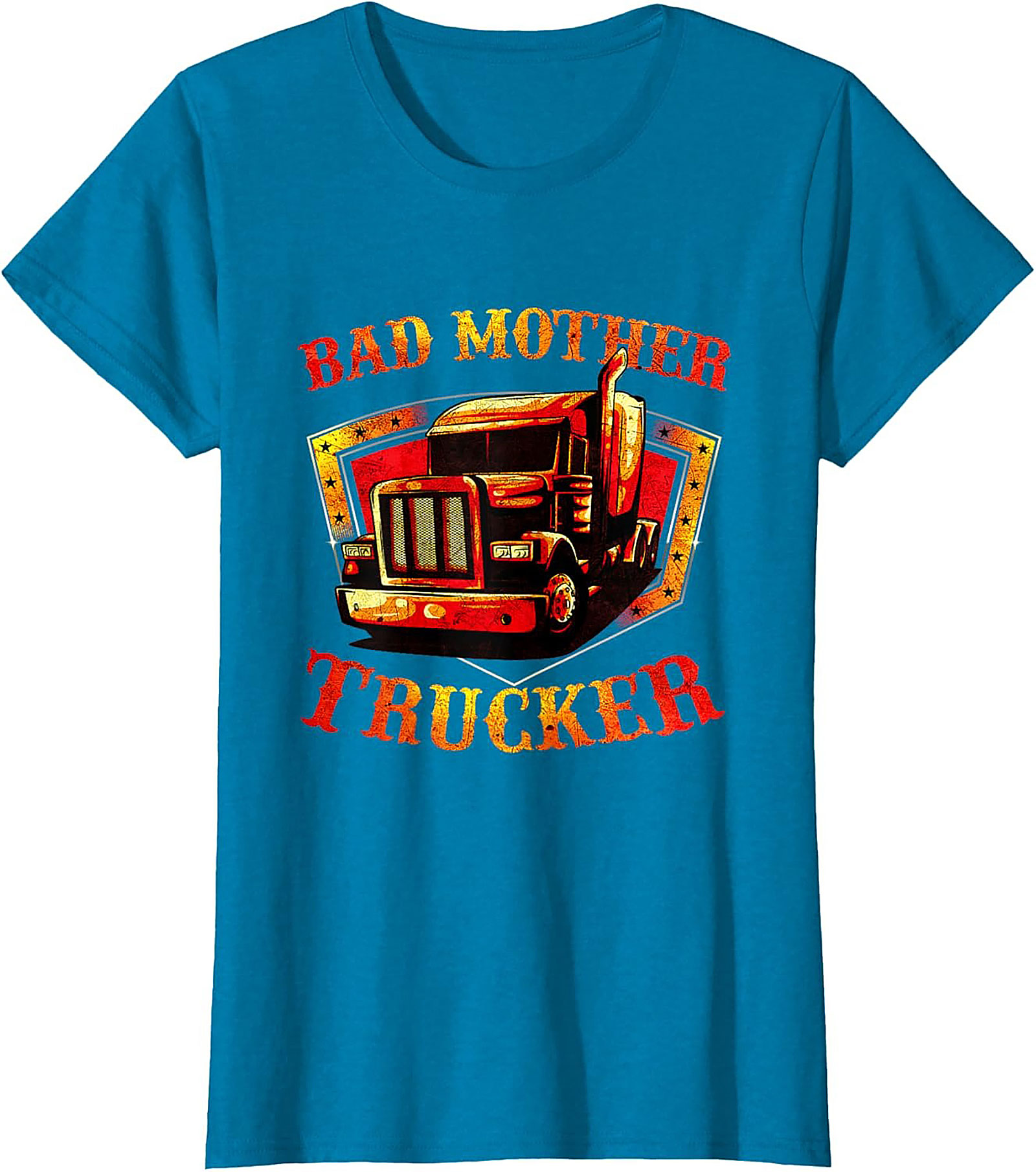 Bad Mother Trucker Graphic Tee | The Ultimate Funny Trucker Shirt