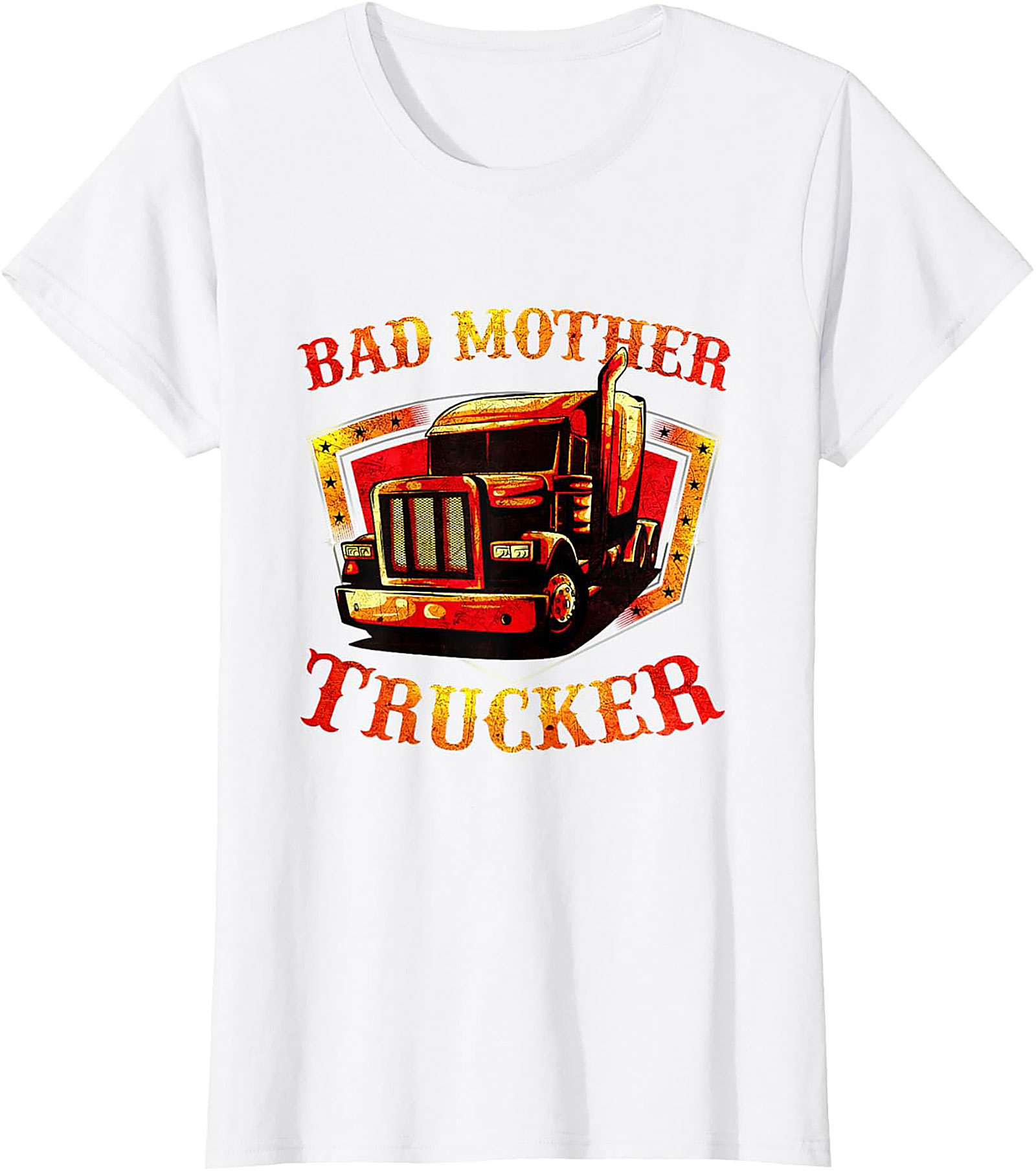 Bad Mother Trucker Graphic Tee | The Ultimate Funny Trucker Shirt