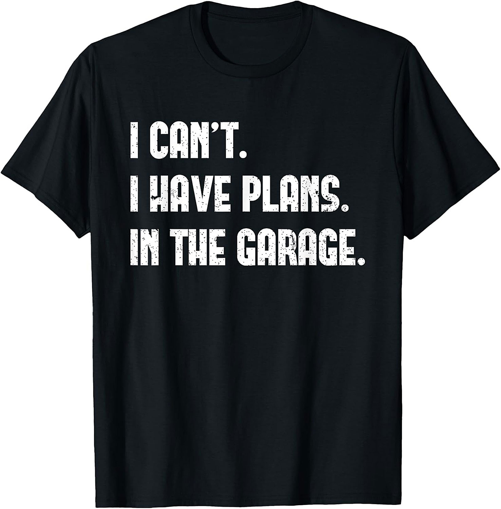 Funny Garage Mechanic T-Shirt I Have Plans Tee