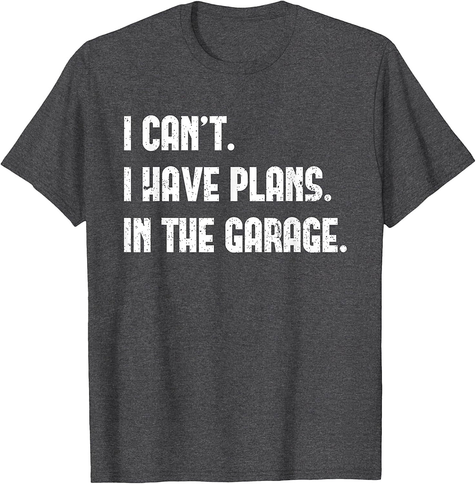 Funny Garage Mechanic T-Shirt I Have Plans Tee