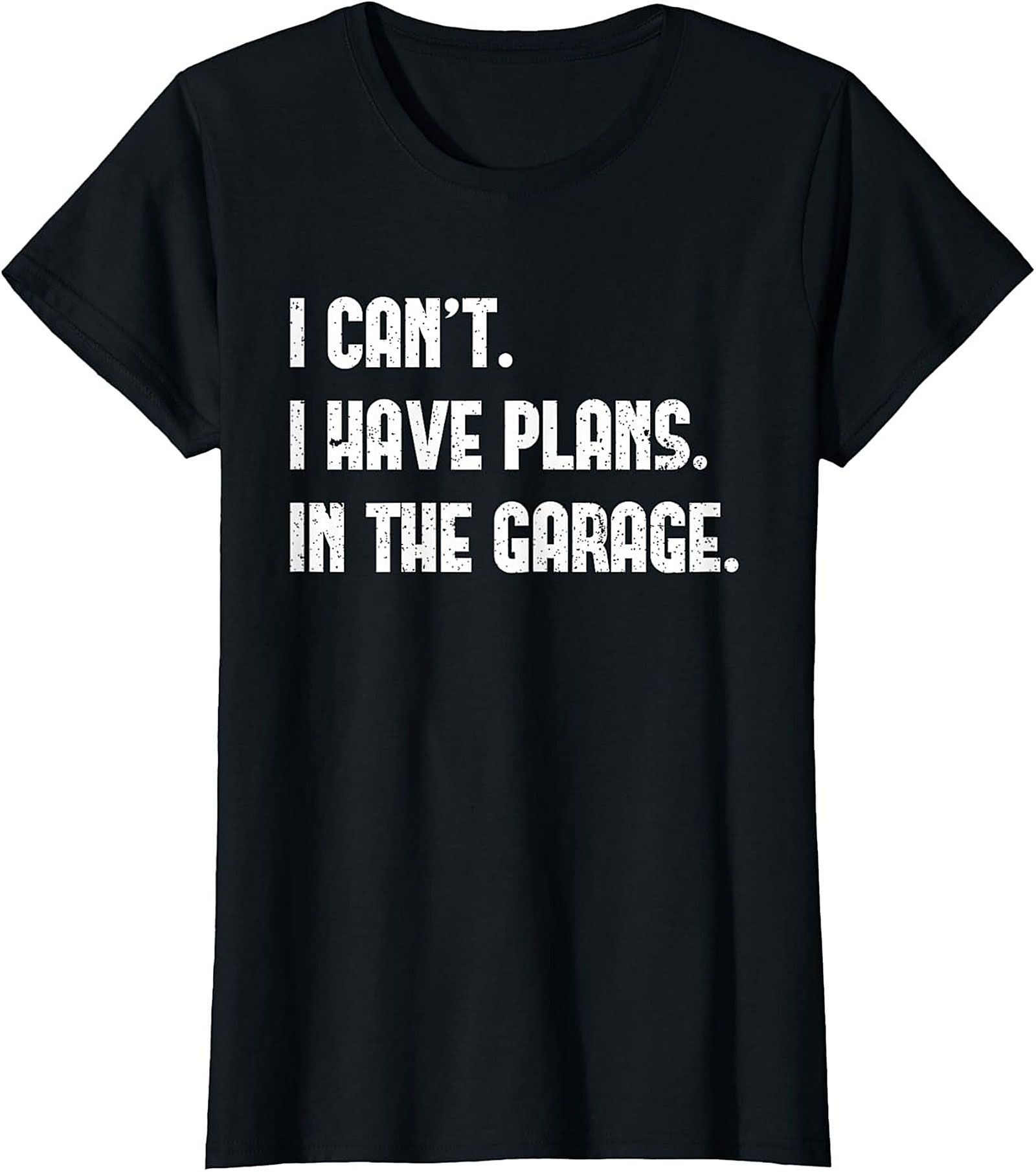 Funny Garage Mechanic T-Shirt I Have Plans Tee