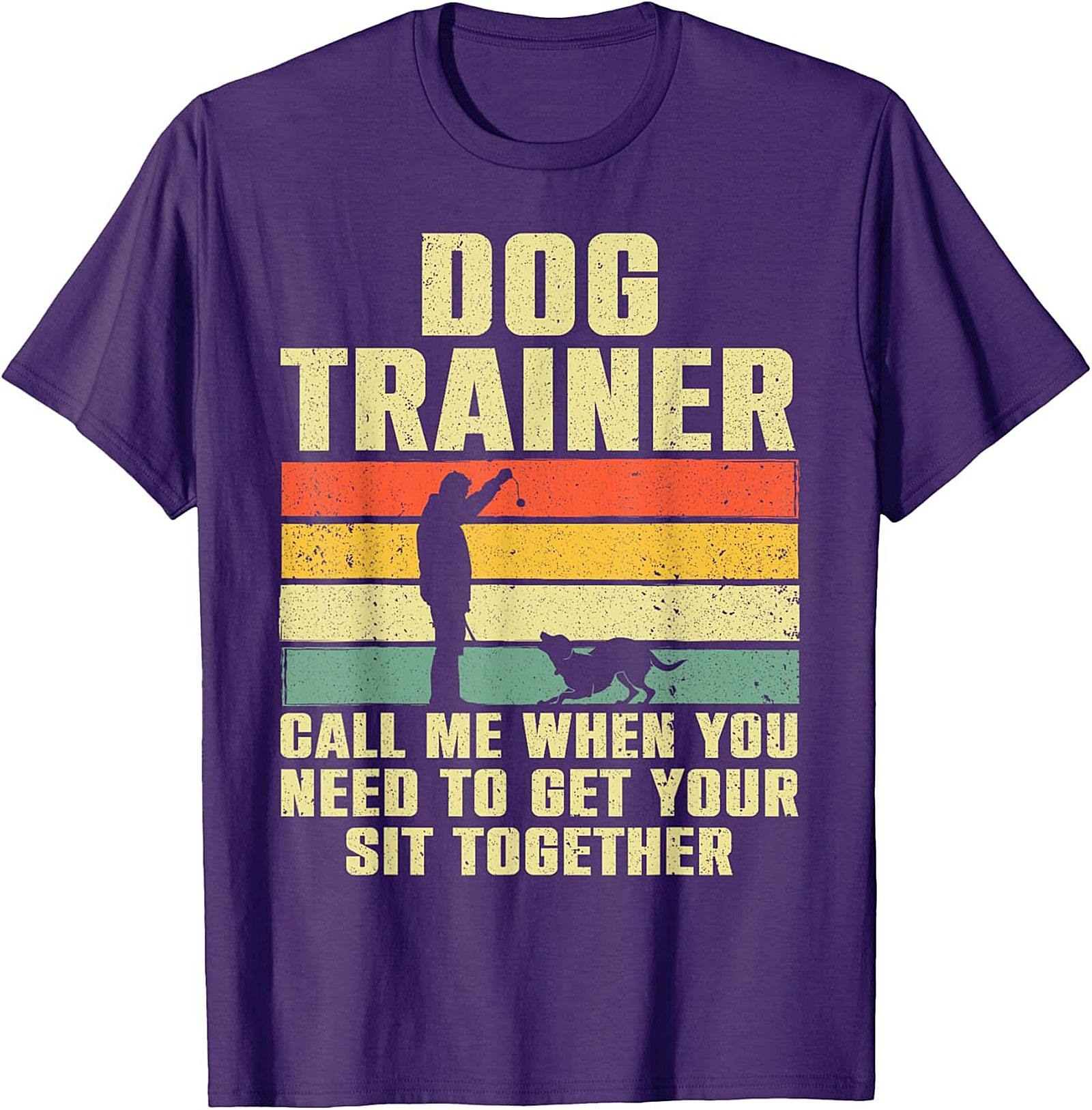 Vintage Dog Trainer Graphic Tee - Get Your Sit Together Funny Shirt