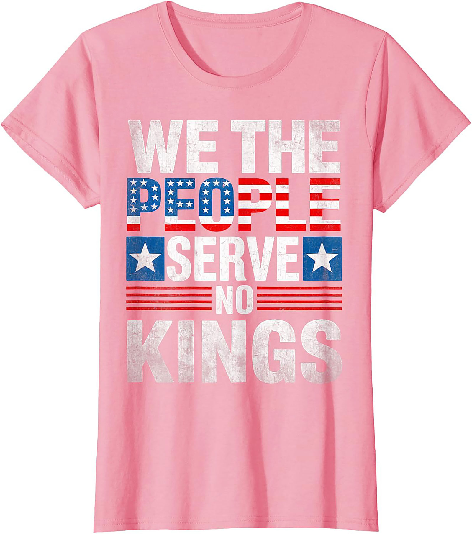 We The People Serve No Kings Patriotic Freedom Tee