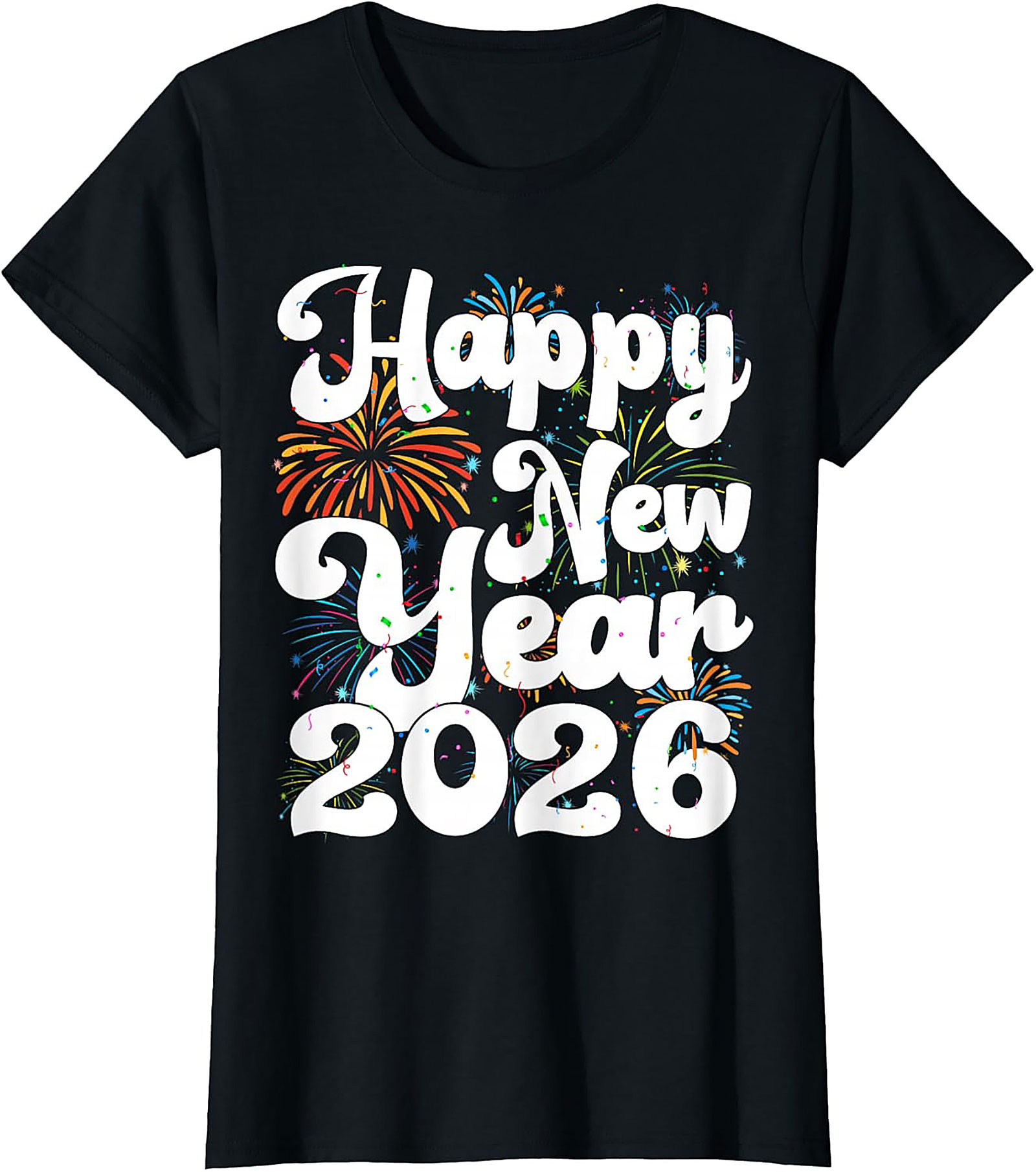 Happy New Year 2026 Graphic Tee NYE Party Shirt