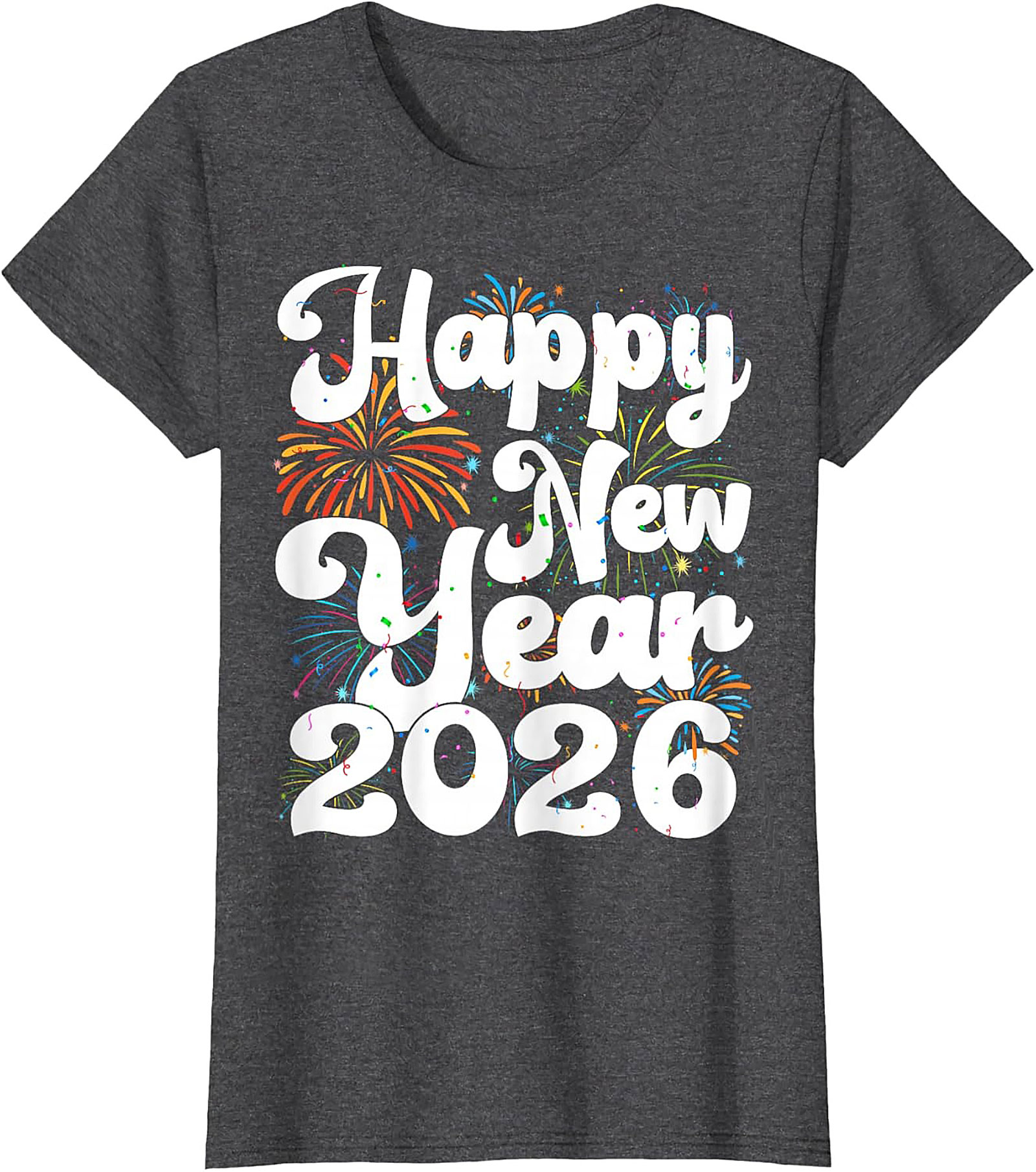 Happy New Year 2026 Graphic Tee NYE Party Shirt