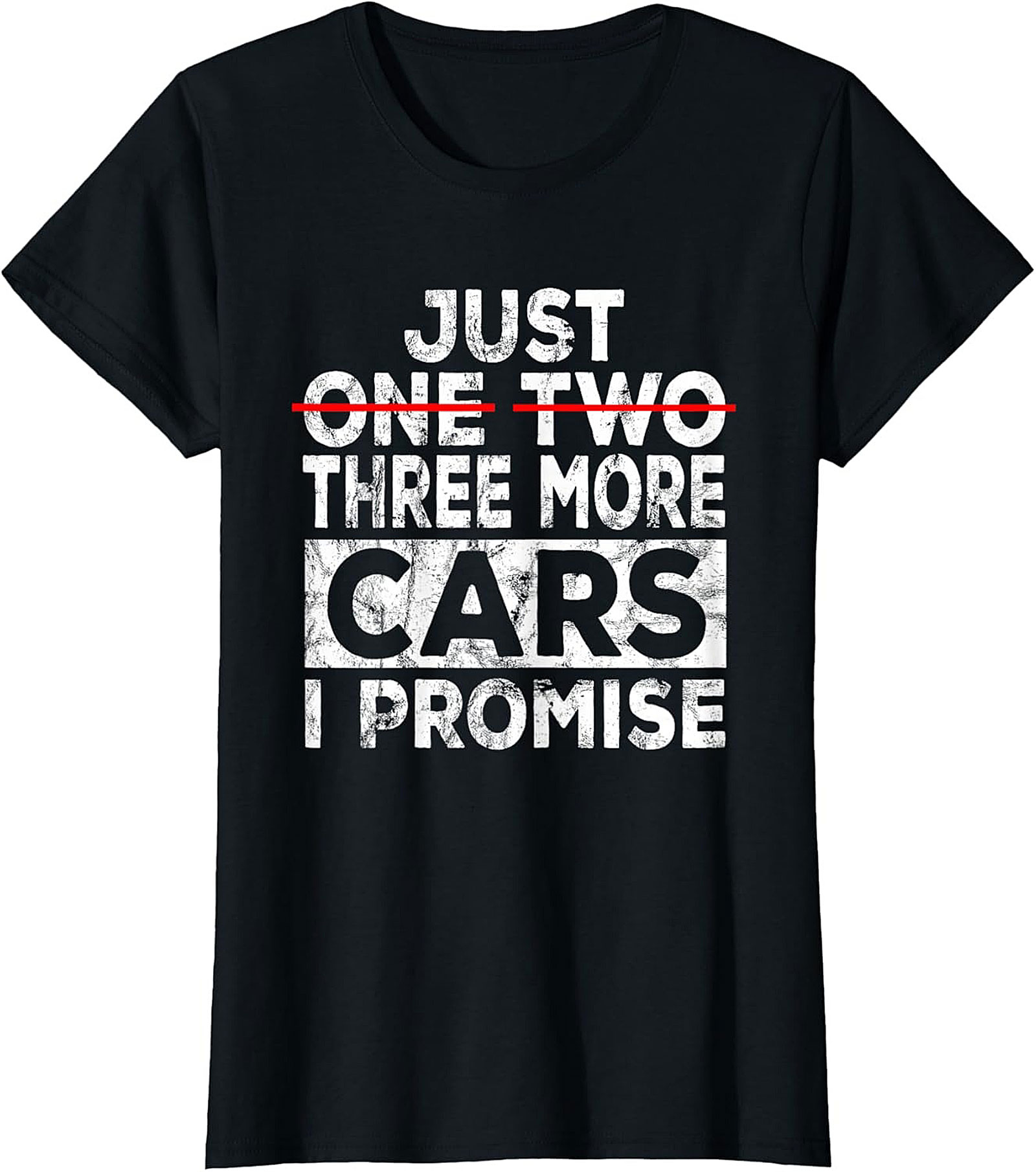 Funny Car Guy Graphic Tee Just One More Cars Shirt