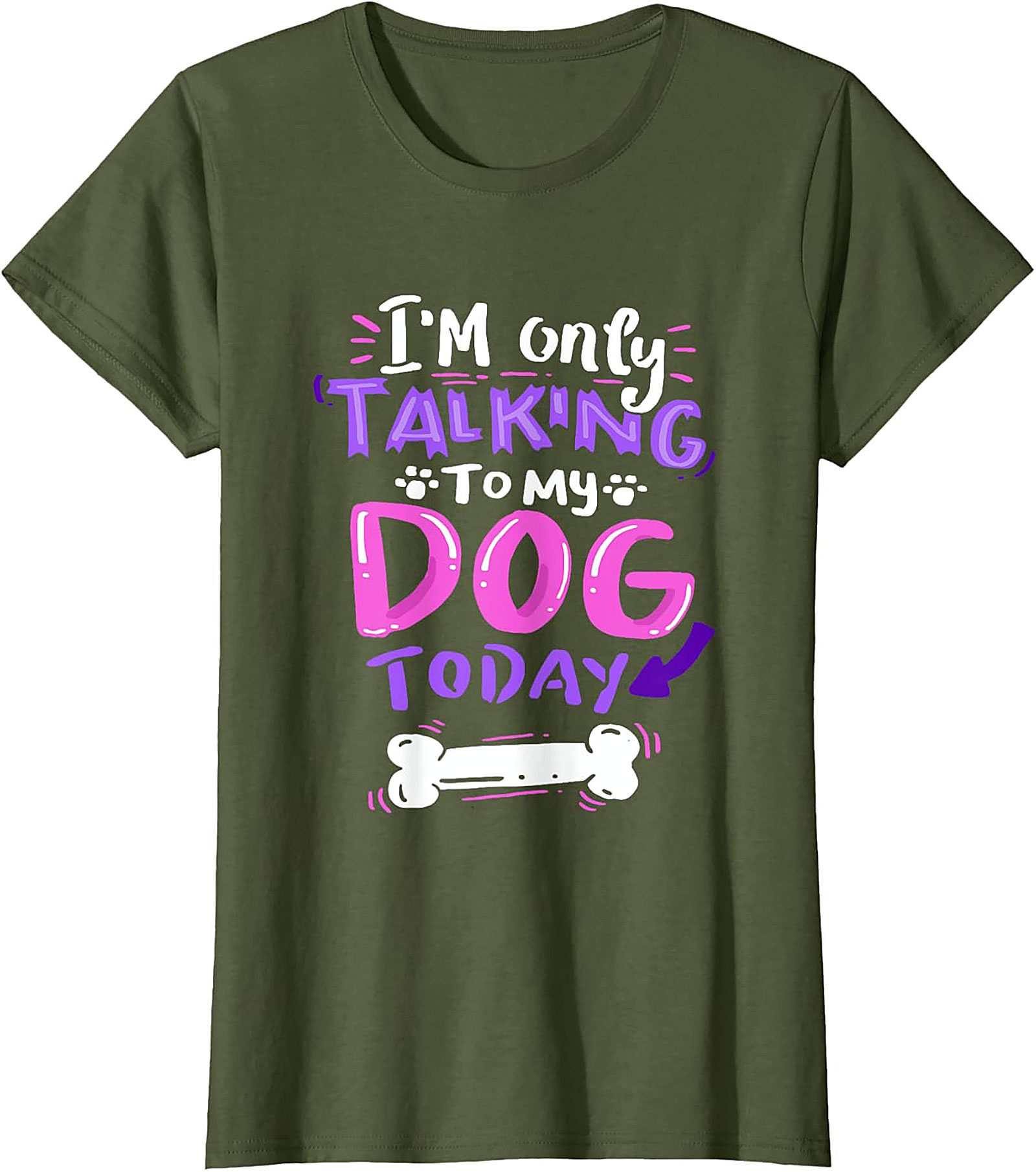 I’m Only Talking To My Dog Today Funny Dog Lover Graphic Tee