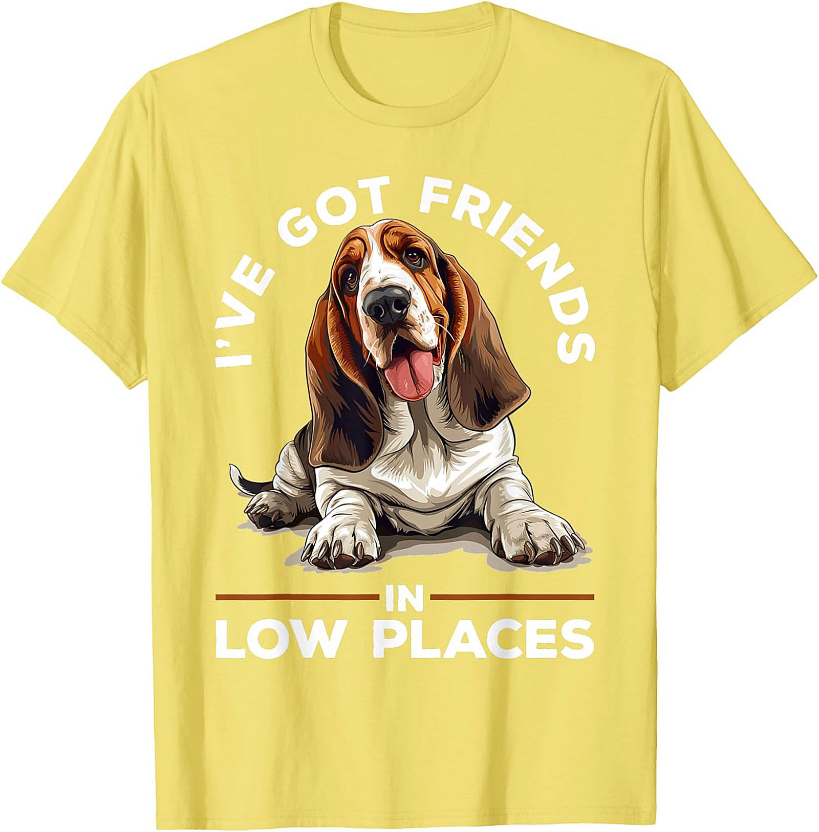 Funny Basset Hound Graphic Tee - I've Got Friends in Low Places Shirt
