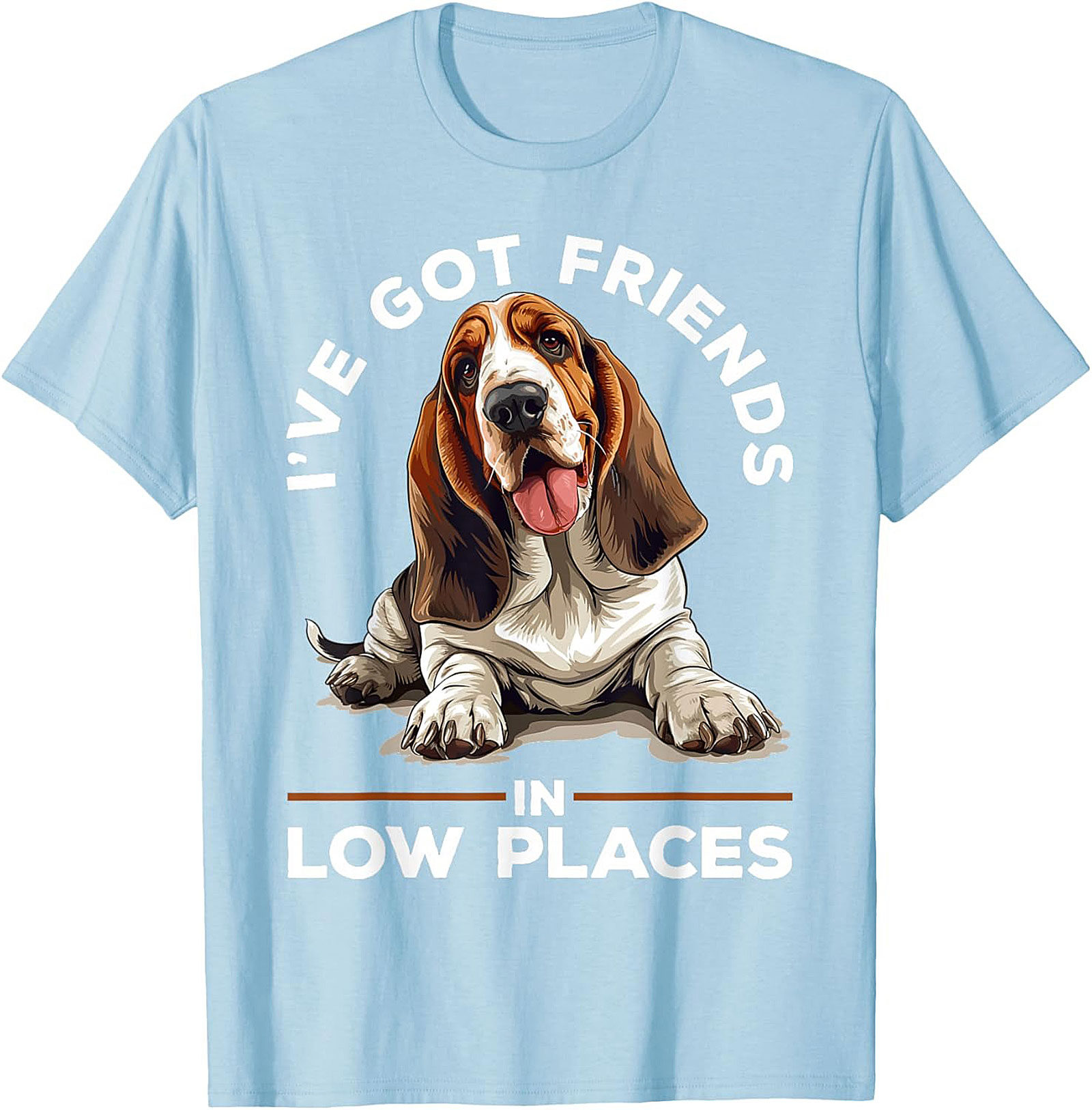 Funny Basset Hound Graphic Tee - I've Got Friends in Low Places Shirt