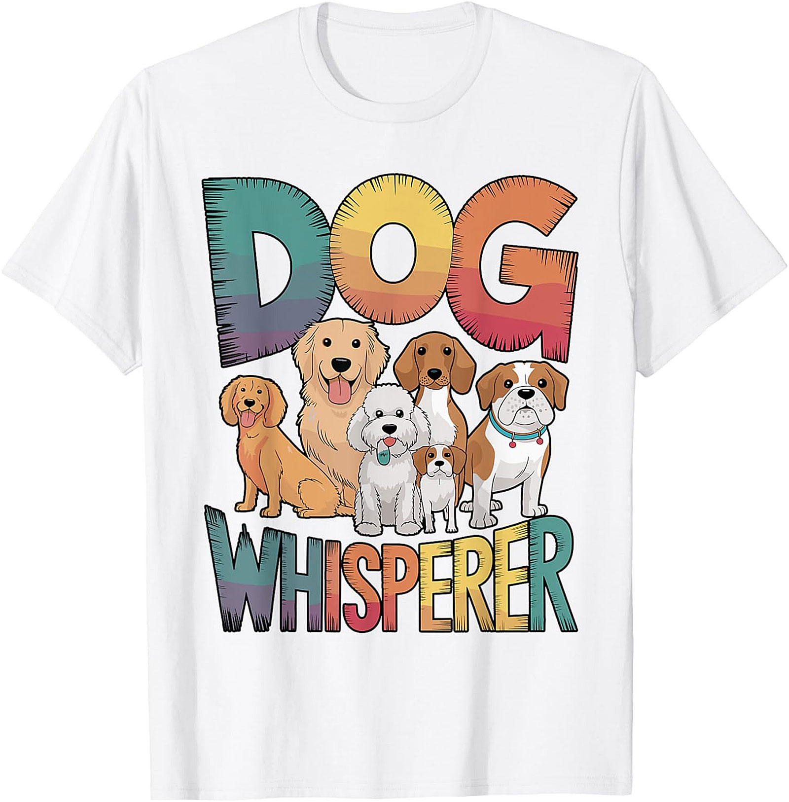 Dog Whisperer T-shirt - Funny Dog Lover Graphic Tee for Men and Women