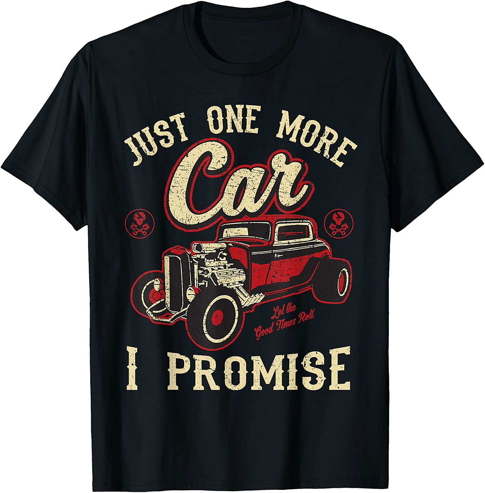 Hot Rod Graphic Tee: Just One More Car Funny Shirt Gift