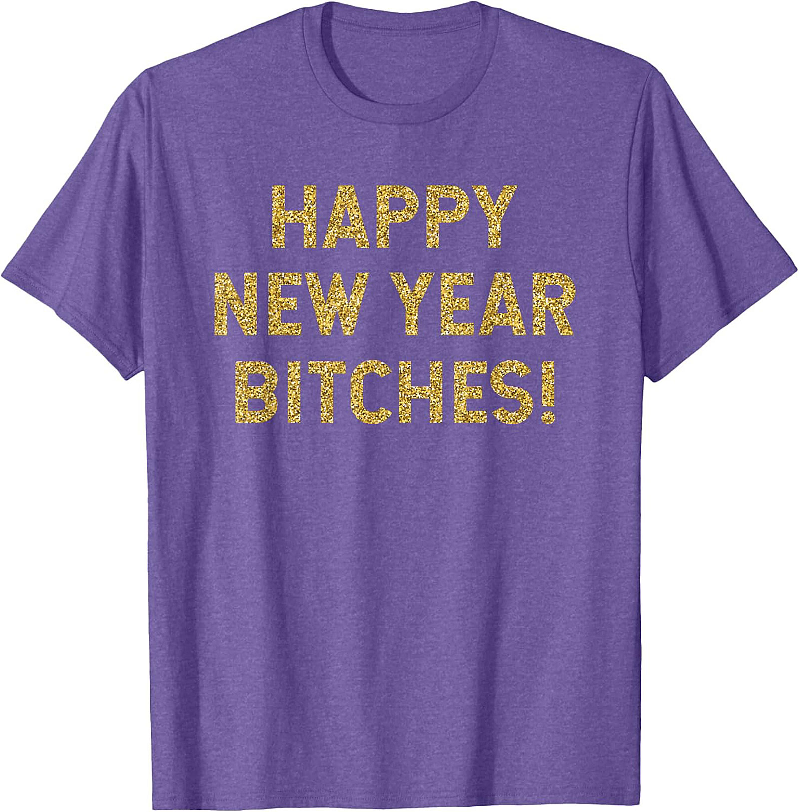 Happy New Year Bitches Shirt Funny New Year Graphic Tee
