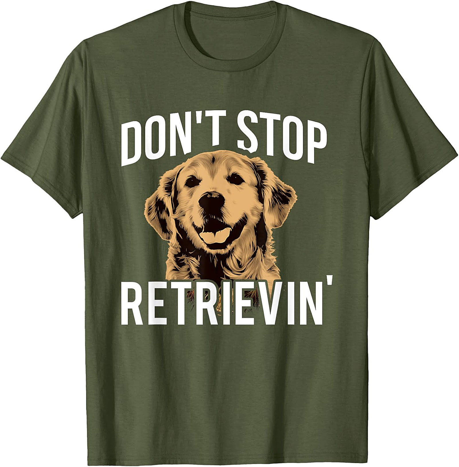 Golden Retriever T-Shirt: "Don't Stop Retrievin'" Funny Dog Graphic Tee