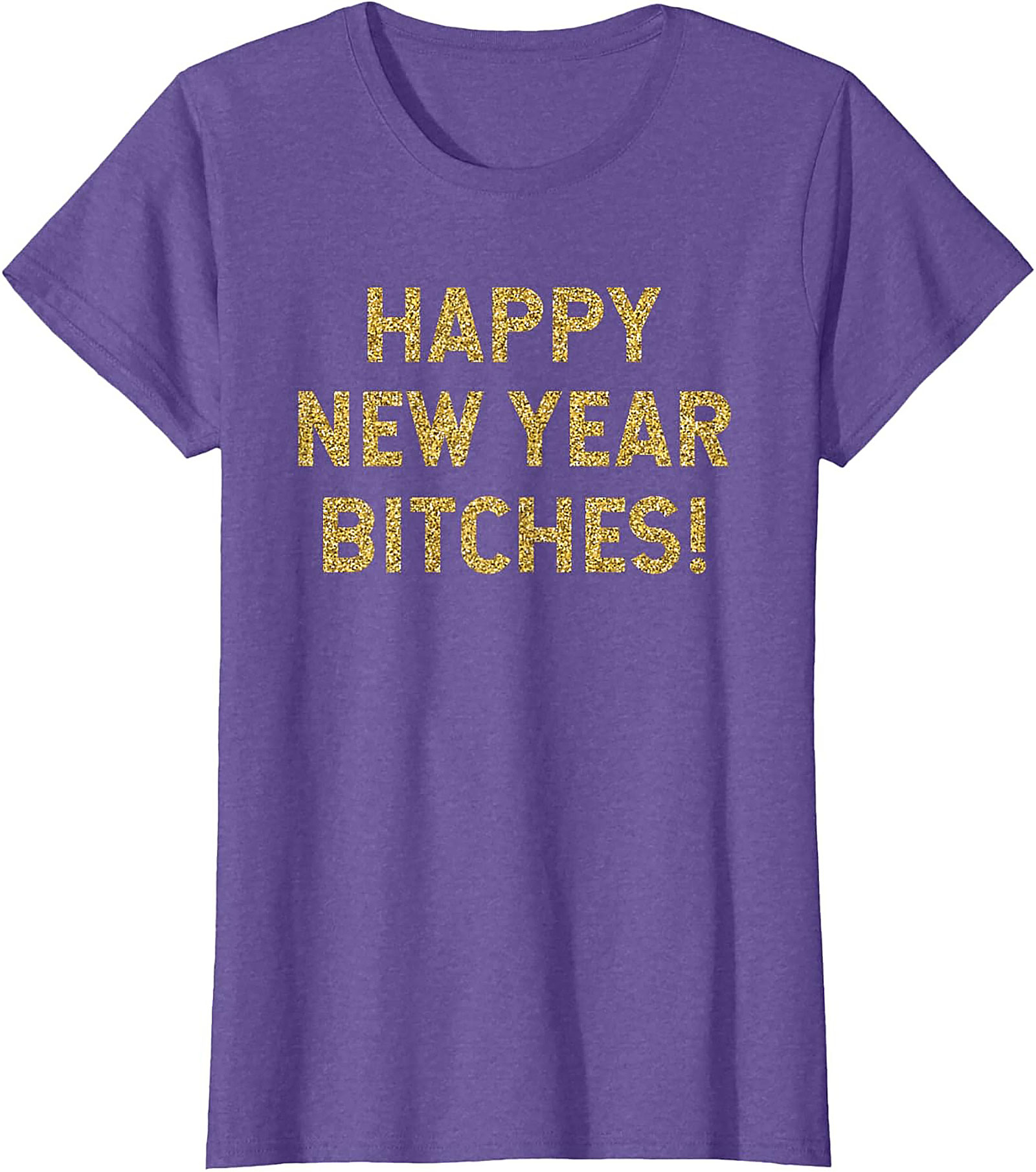Happy New Year Bitches Shirt Funny New Year Graphic Tee