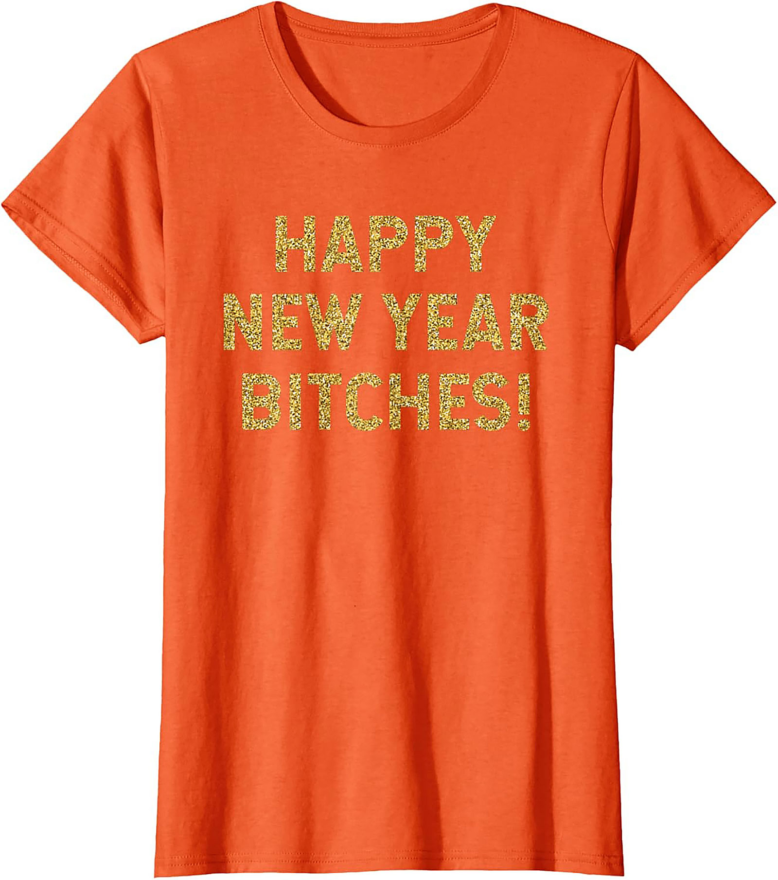 Happy New Year Bitches Shirt Funny New Year Graphic Tee
