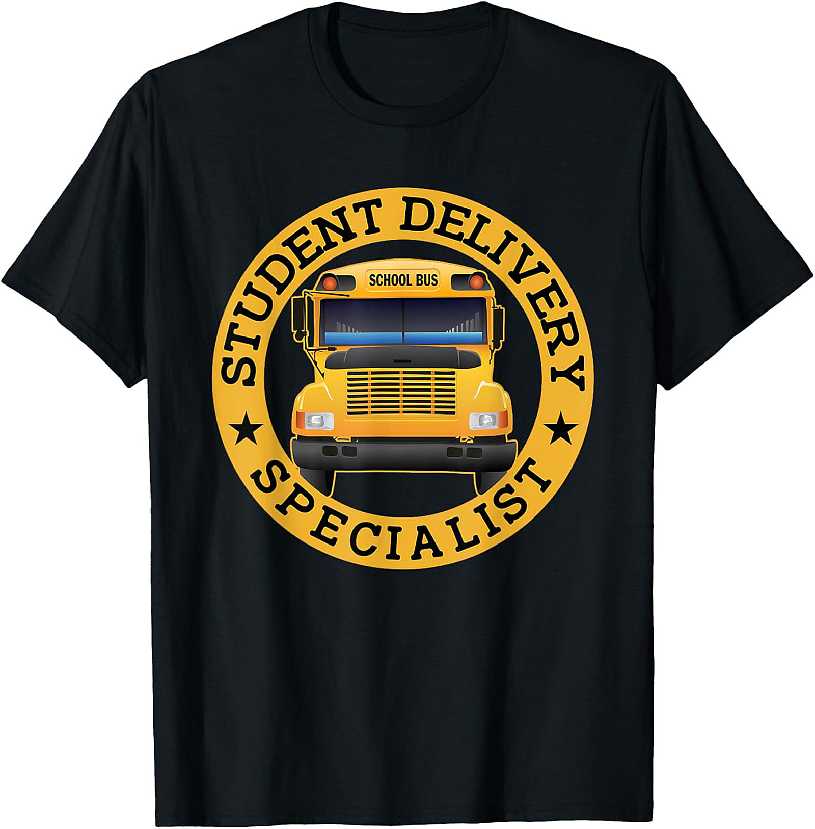School Bus Driver T-Shirt Student Delivery Specialist Tee