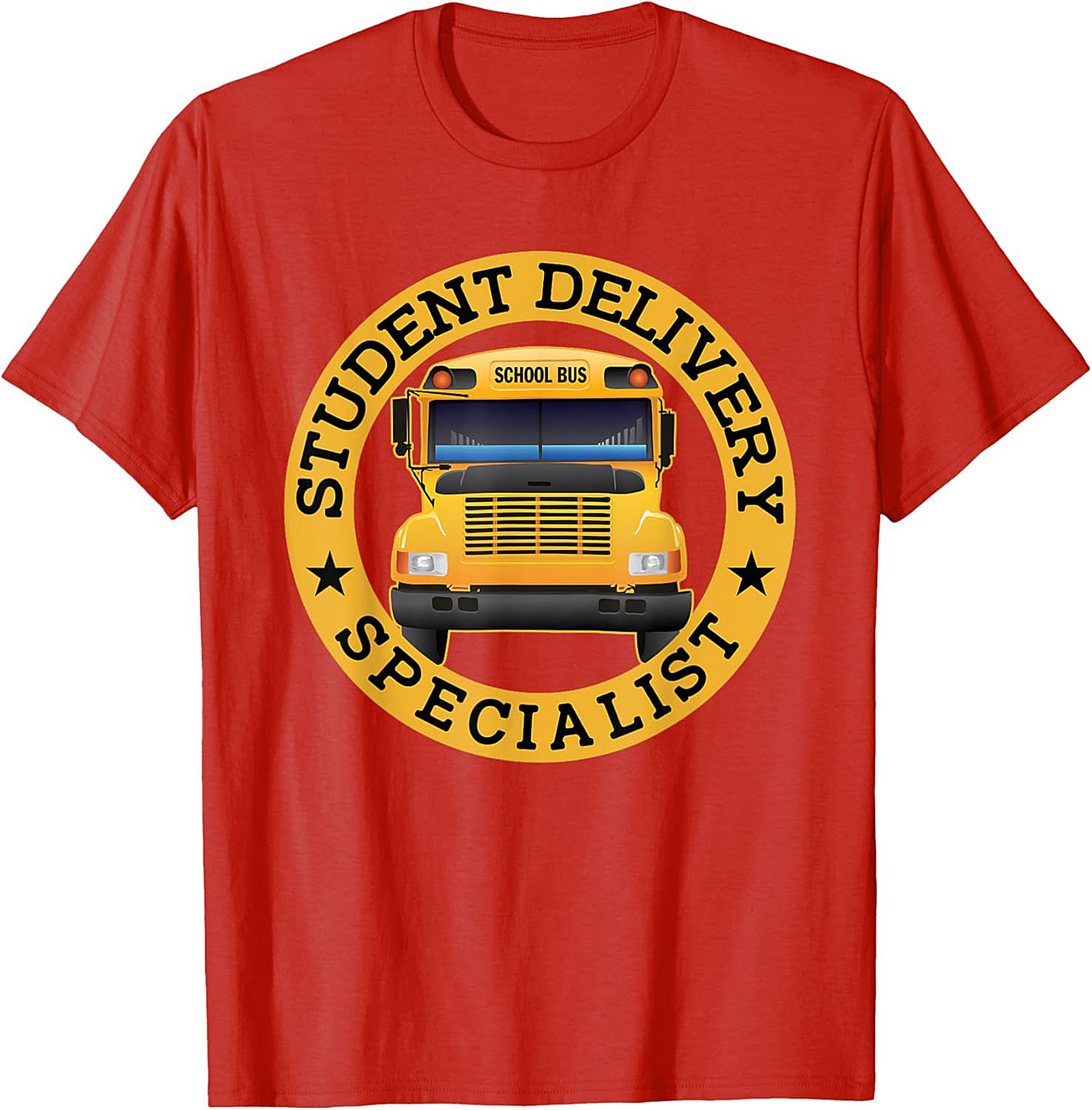 School Bus Driver T-Shirt Student Delivery Specialist Tee
