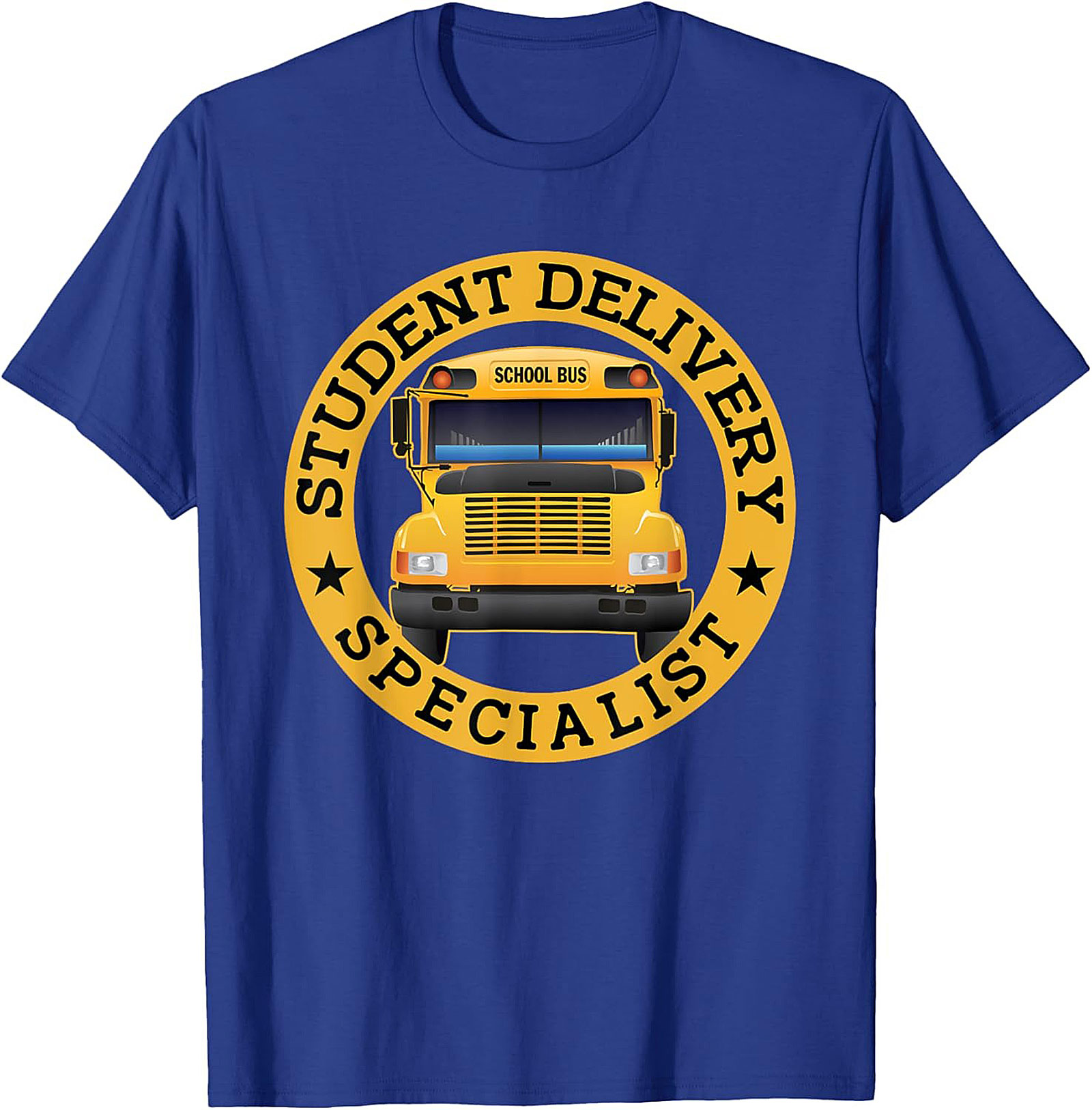 School Bus Driver T-Shirt Student Delivery Specialist Tee