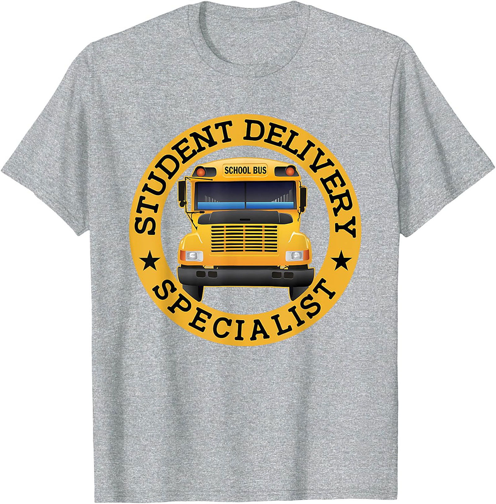 School Bus Driver T-Shirt Student Delivery Specialist Tee
