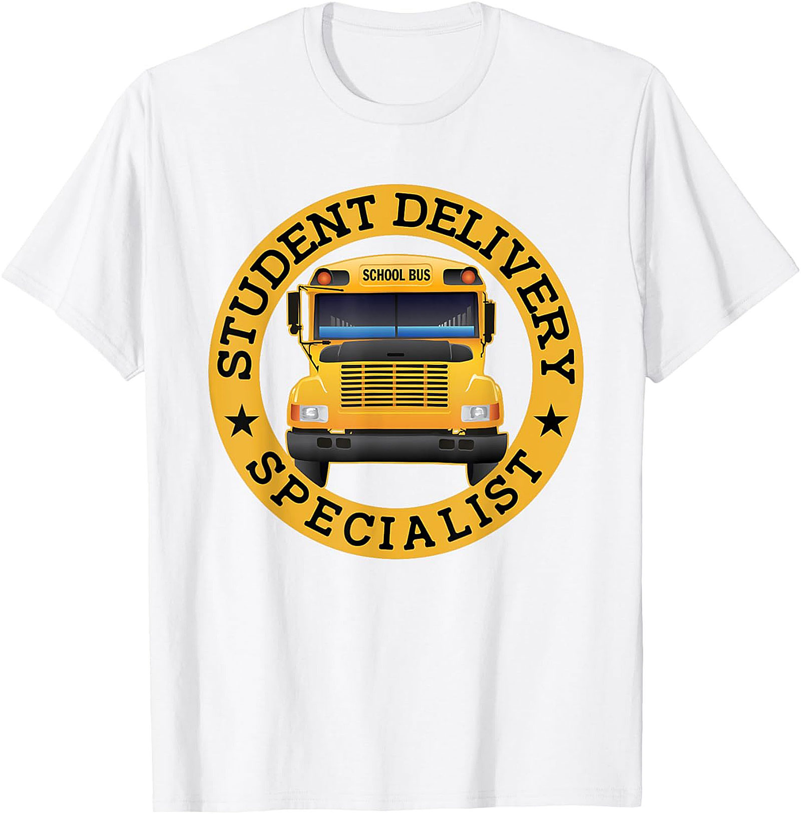 School Bus Driver T-Shirt Student Delivery Specialist Tee