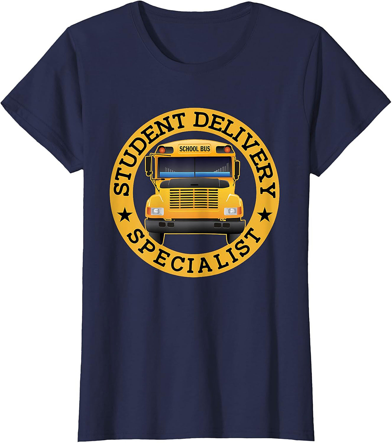 School Bus Driver T-Shirt Student Delivery Specialist Tee