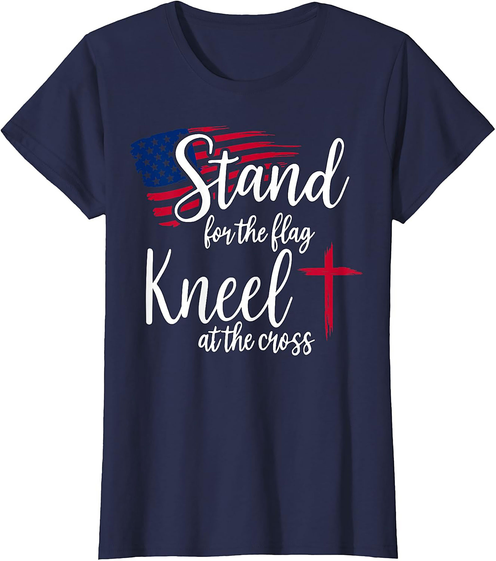 Stand for the Flag Kneel at the Cross Christian Patriotic Tee