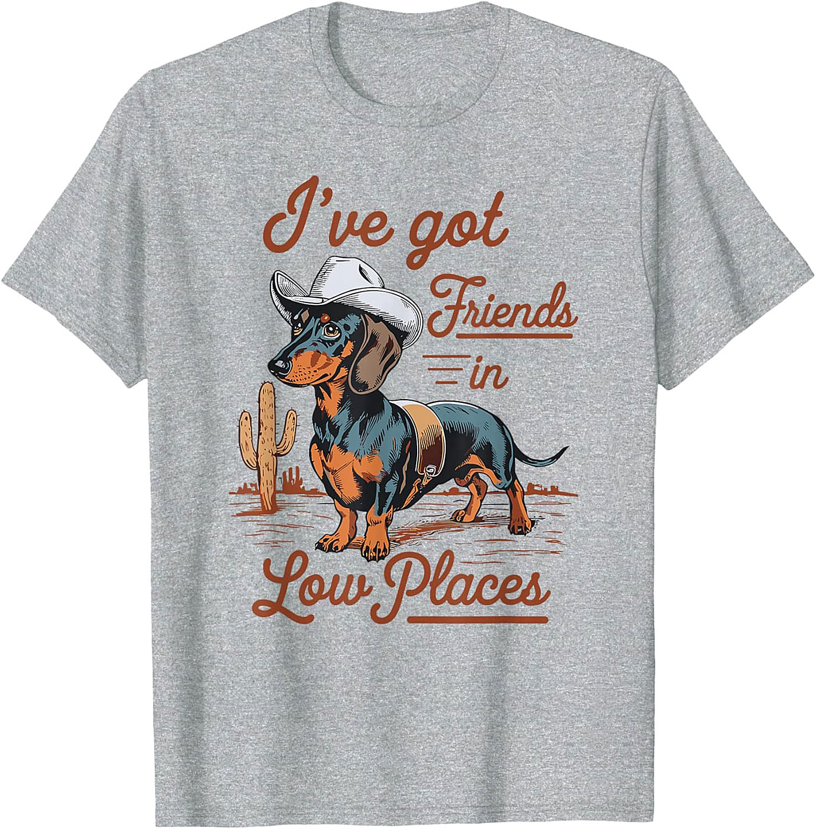 Cowboy Dachshund Funny T-Shirt: Friends in Low Places Wiener Dog Tee
