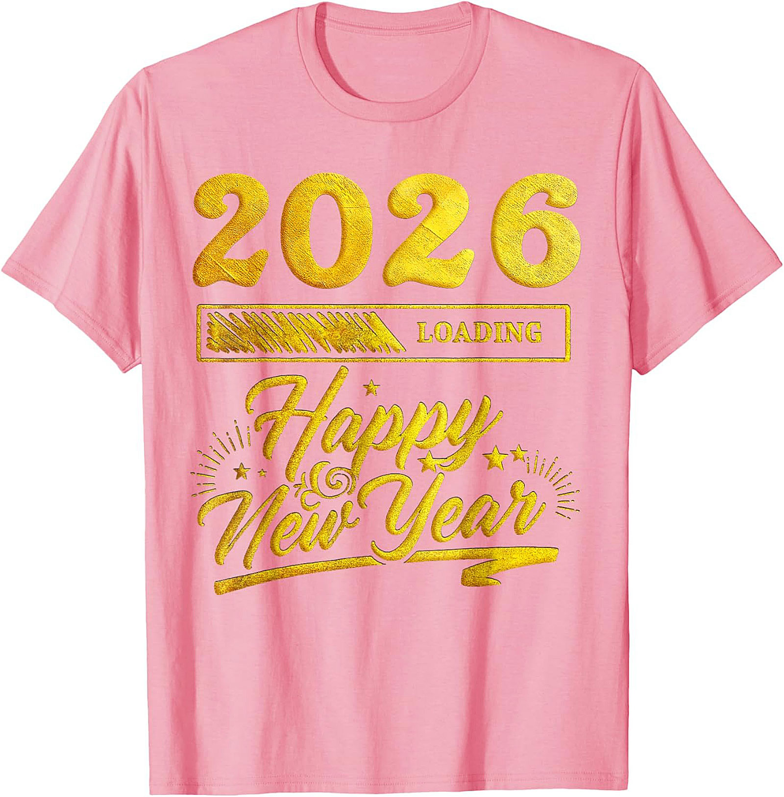 2026 Loading Happy New Year T-Shirt Funny Unisex Tee