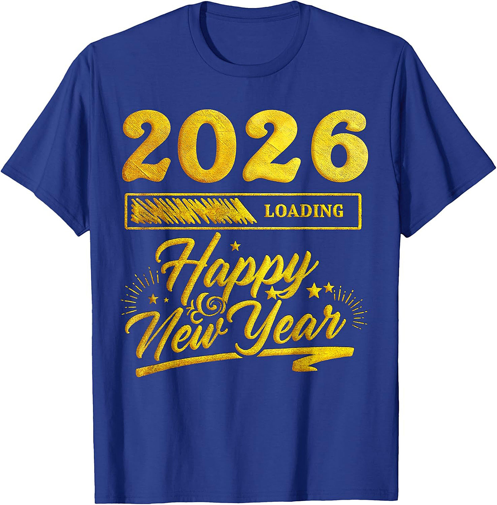 2026 Loading Happy New Year T-Shirt Funny Unisex Tee