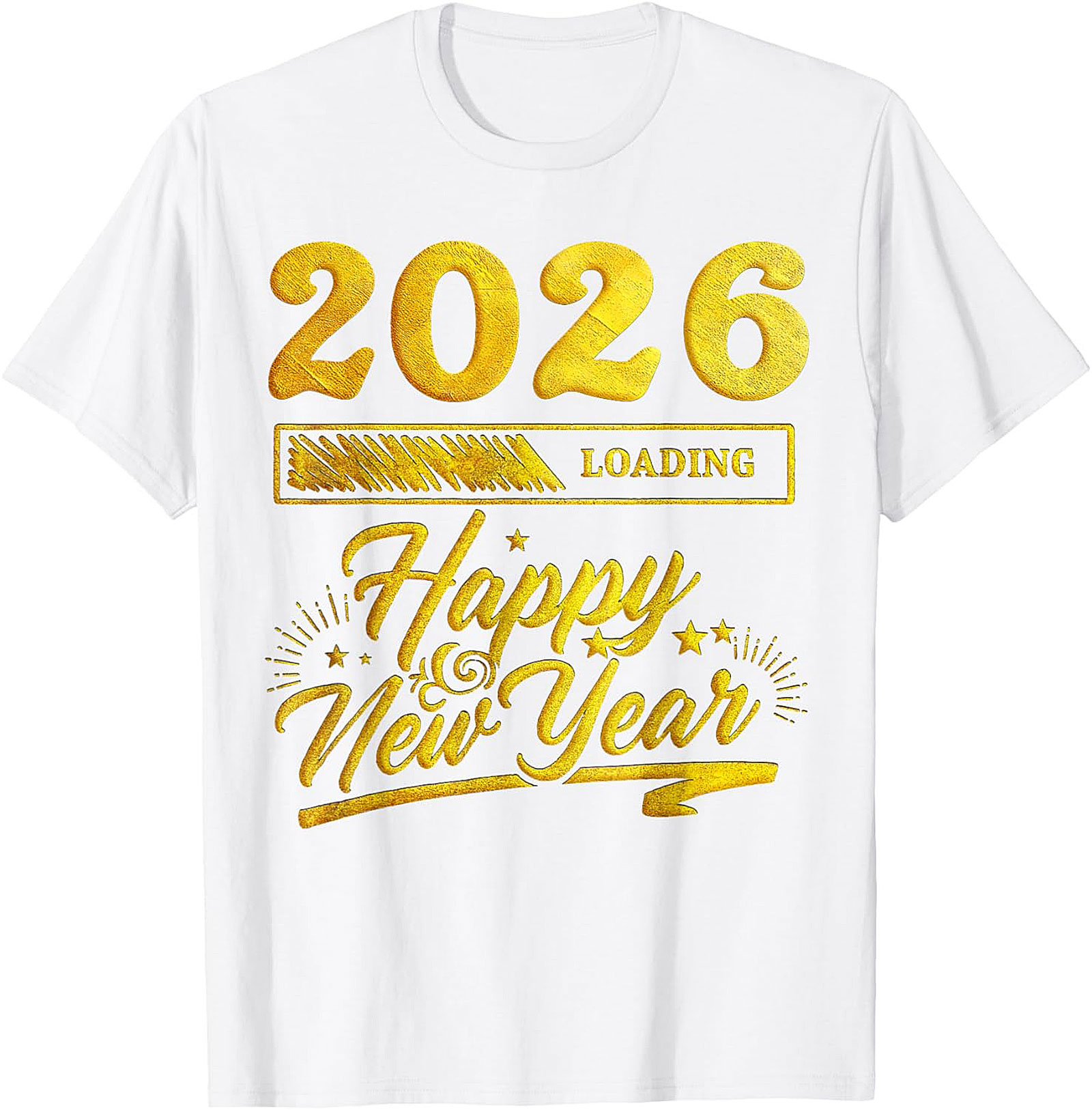 2026 Loading Happy New Year T-Shirt Funny Unisex Tee
