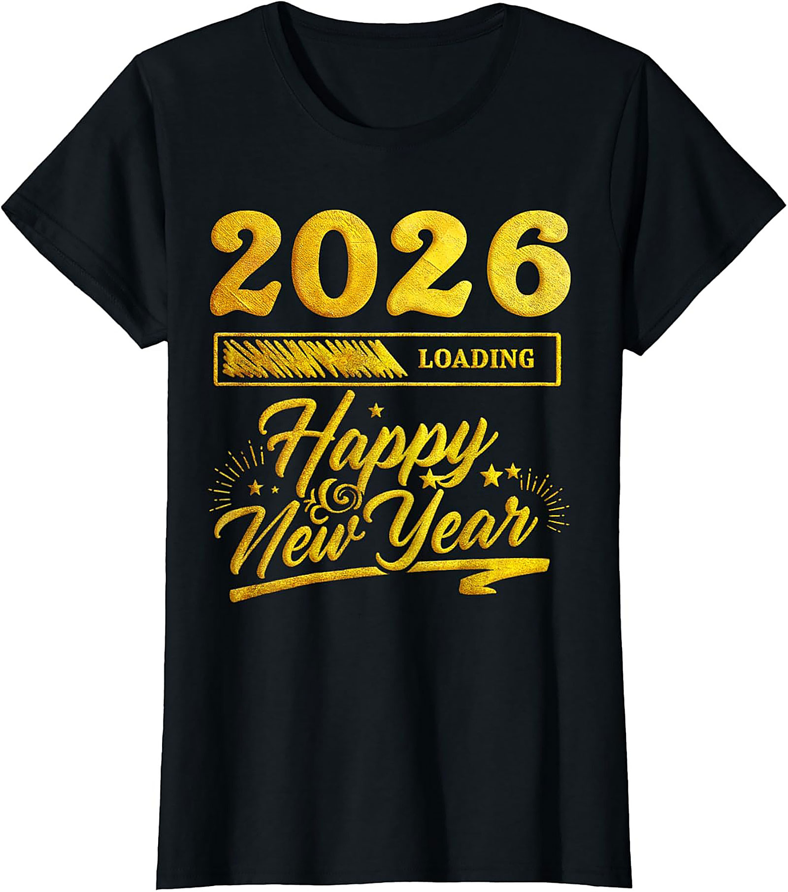 2026 Loading Happy New Year T-Shirt Funny Unisex Tee