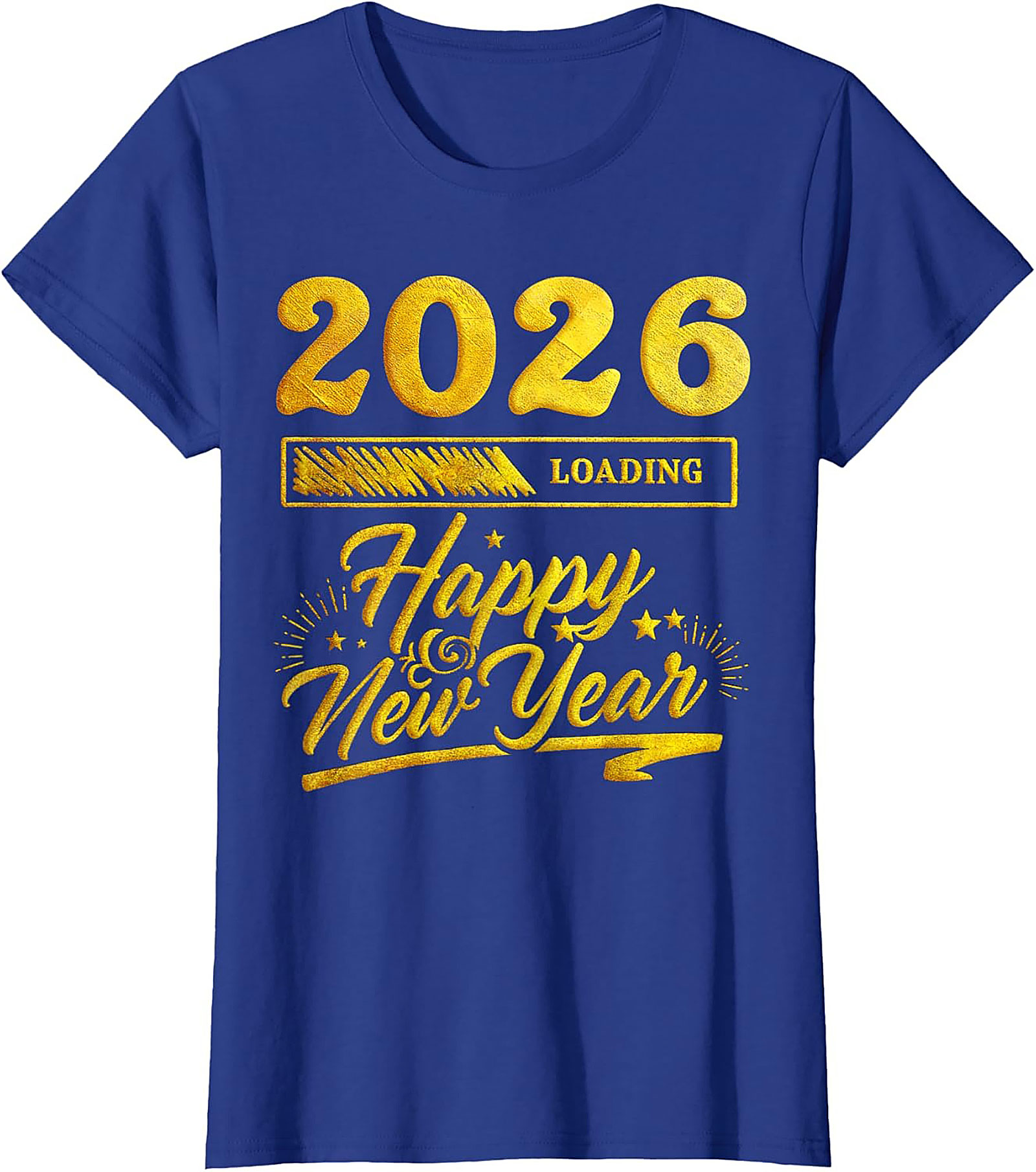 2026 Loading Happy New Year T-Shirt Funny Unisex Tee