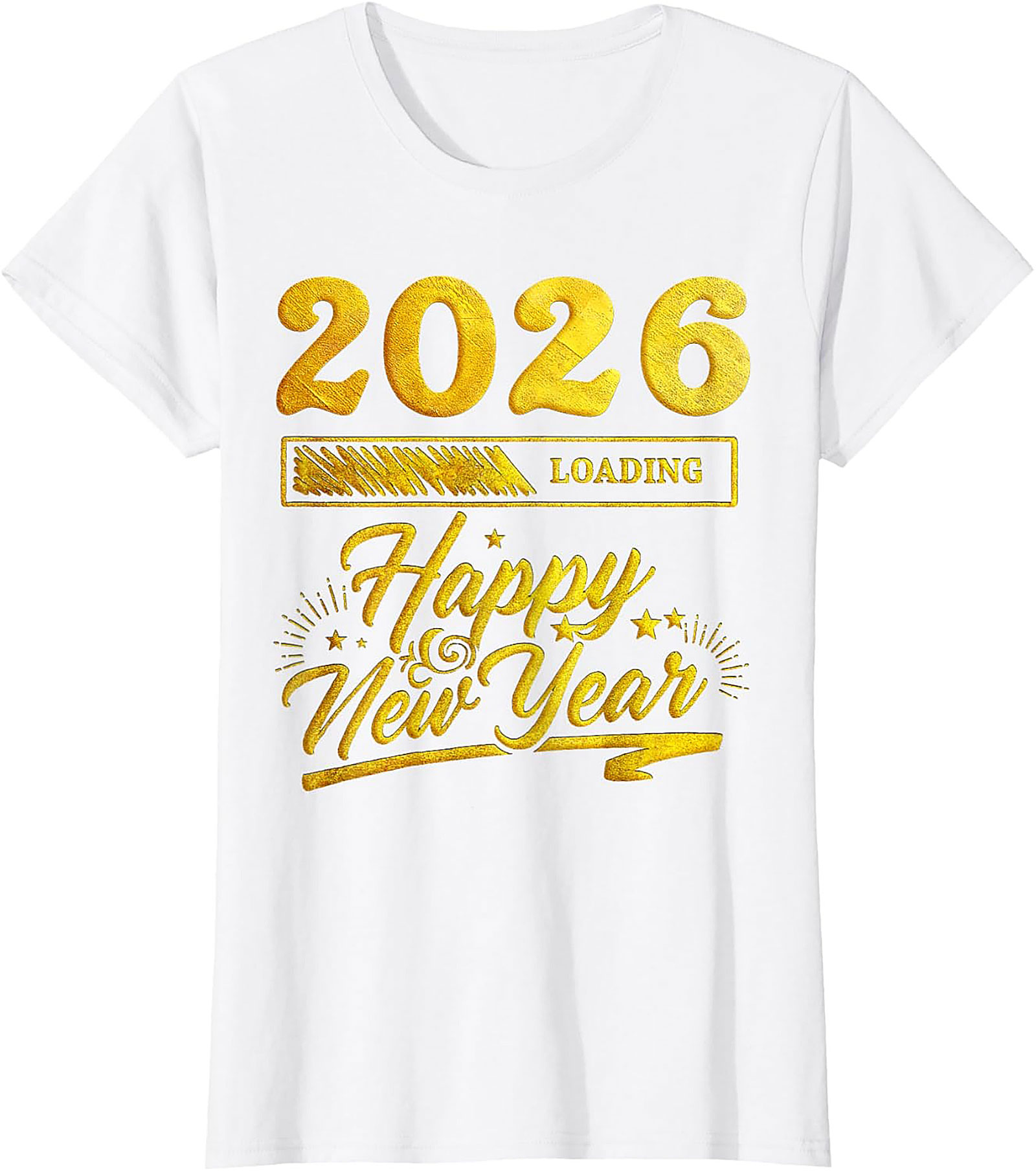 2026 Loading Happy New Year T-Shirt Funny Unisex Tee