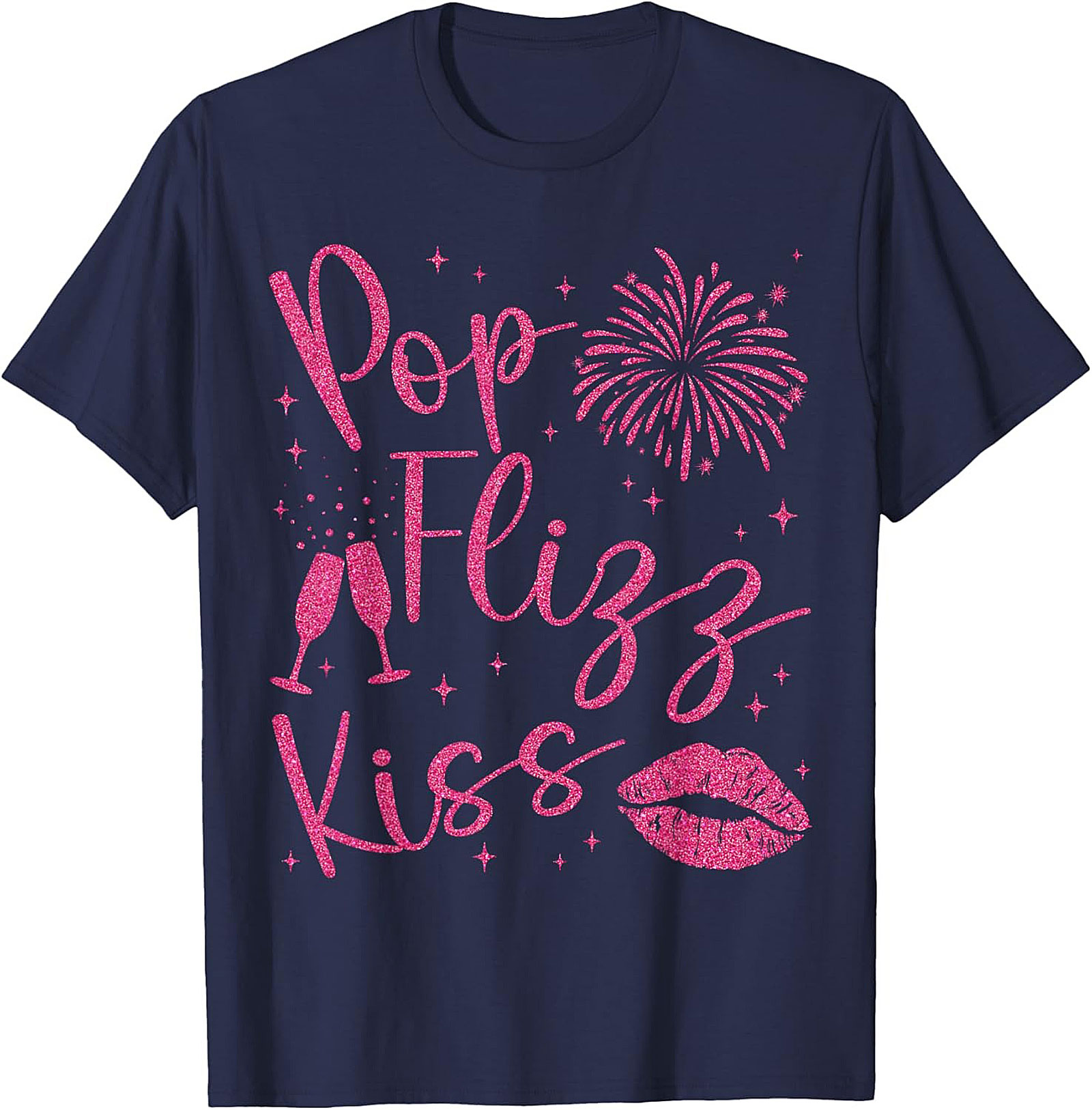 Pop Fizz Kiss New Year's Eve T-shirt NYE Party Tee