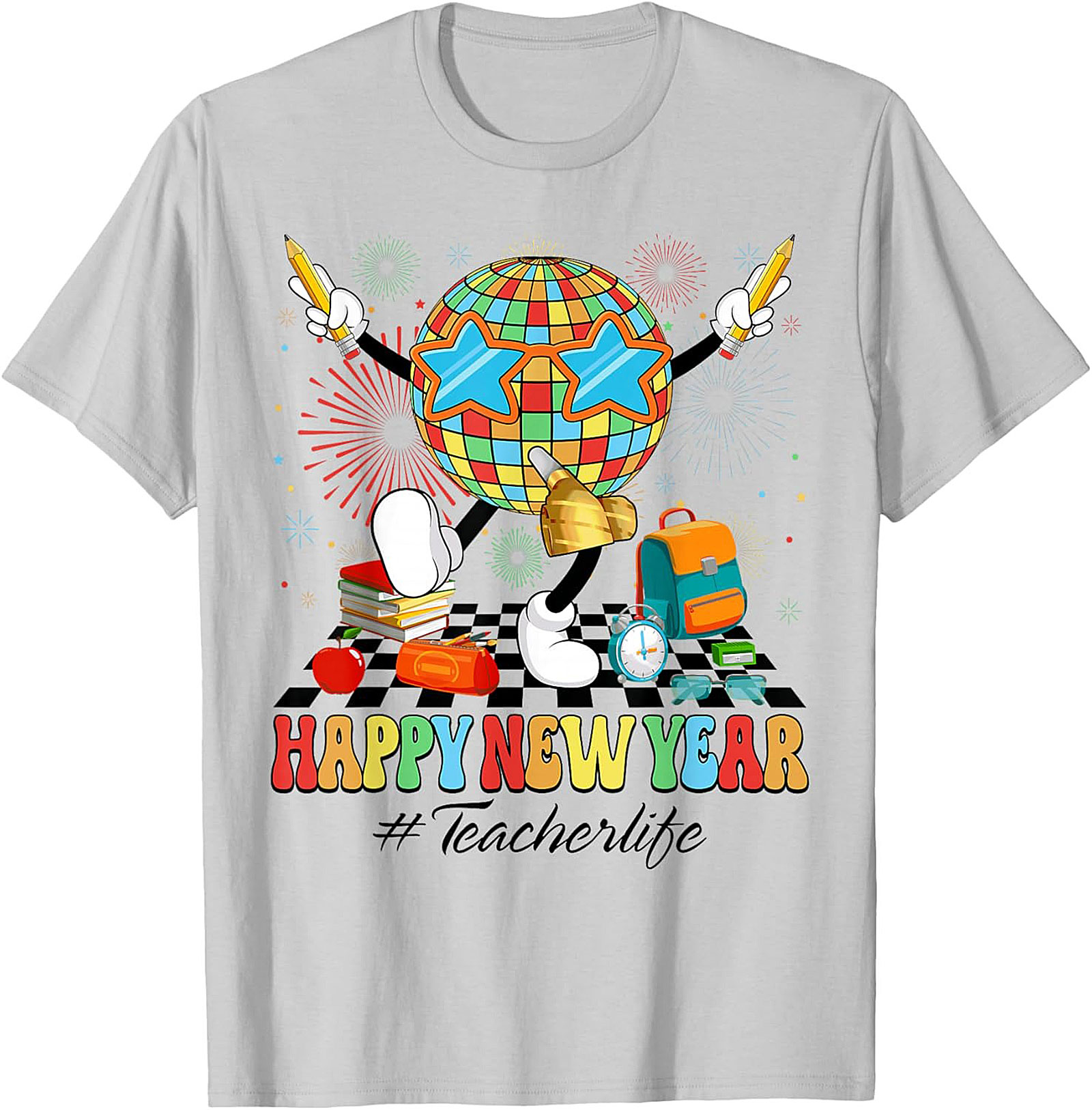 New Year Teacher Graphic Tee Funny Teacherlife Unisex Shirt