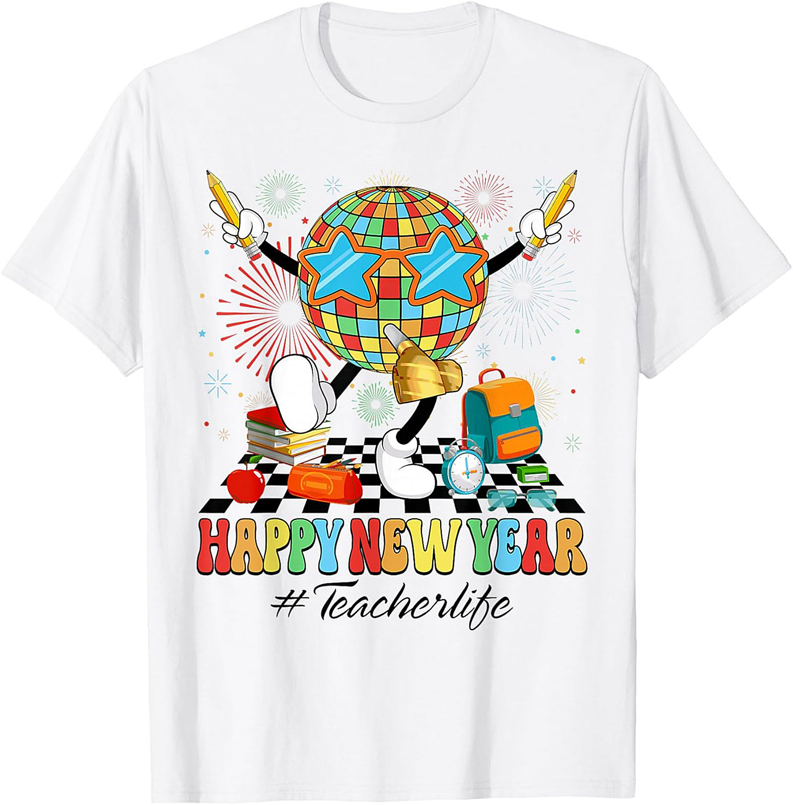 New Year Teacher Graphic Tee Funny Teacherlife Unisex Shirt
