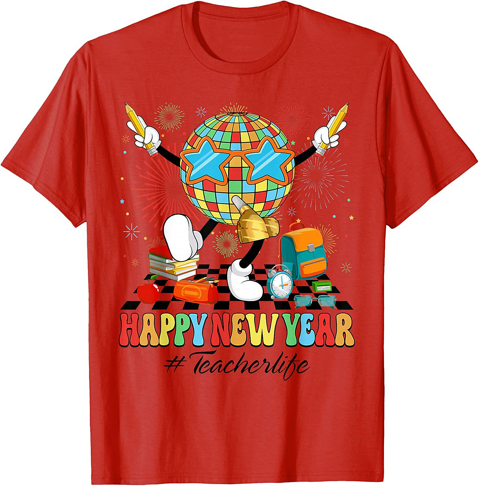 New Year Teacher Graphic Tee Funny Teacherlife Unisex Shirt