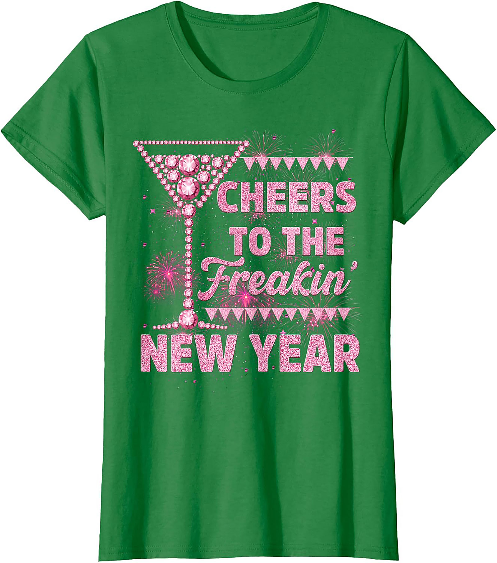 Cheers to the Freakin' New Year's Eve T-shirt | Pink Sparkle