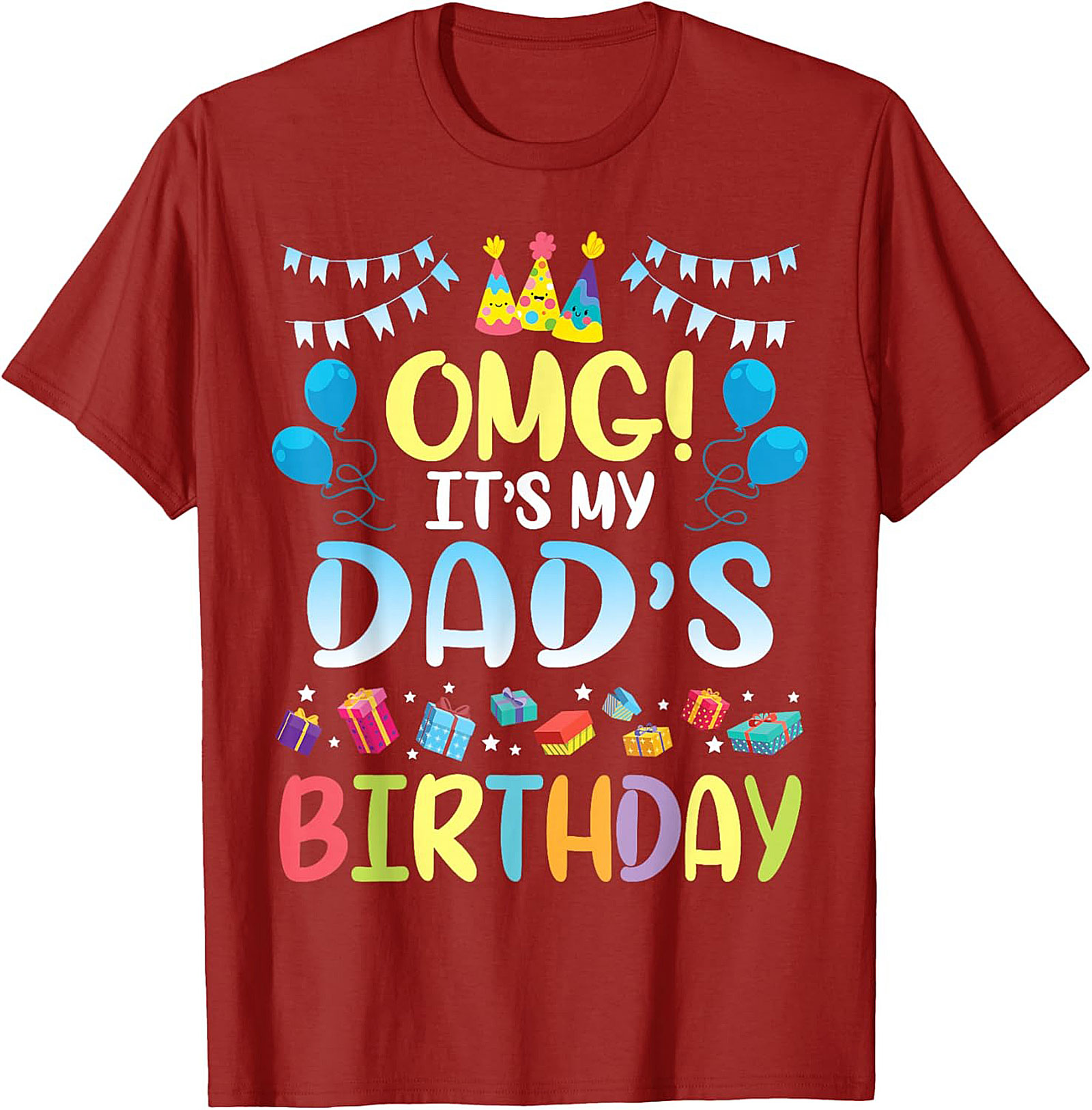 Funny Dad Birthday T-Shirt OMG Celebration Graphic Tee