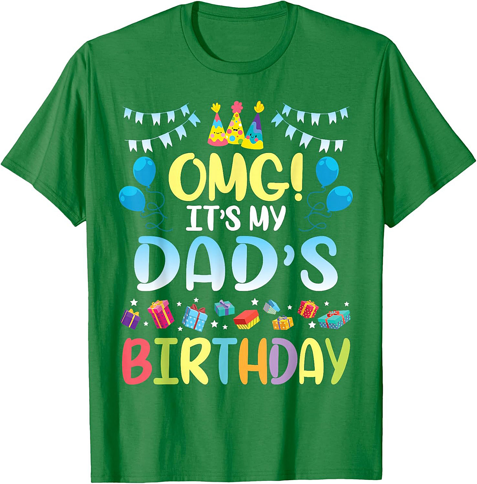 Funny Dad Birthday T-Shirt OMG Celebration Graphic Tee