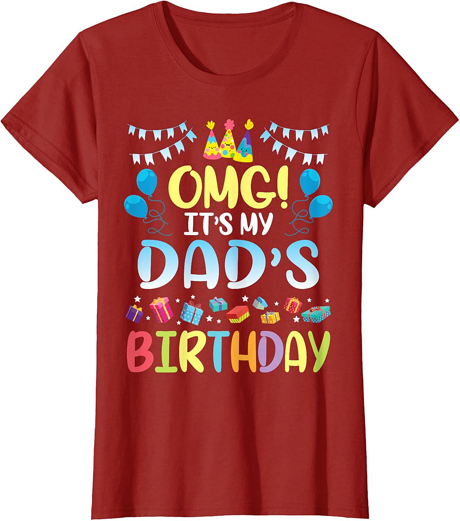 Funny Dad Birthday T-Shirt OMG Celebration Graphic Tee