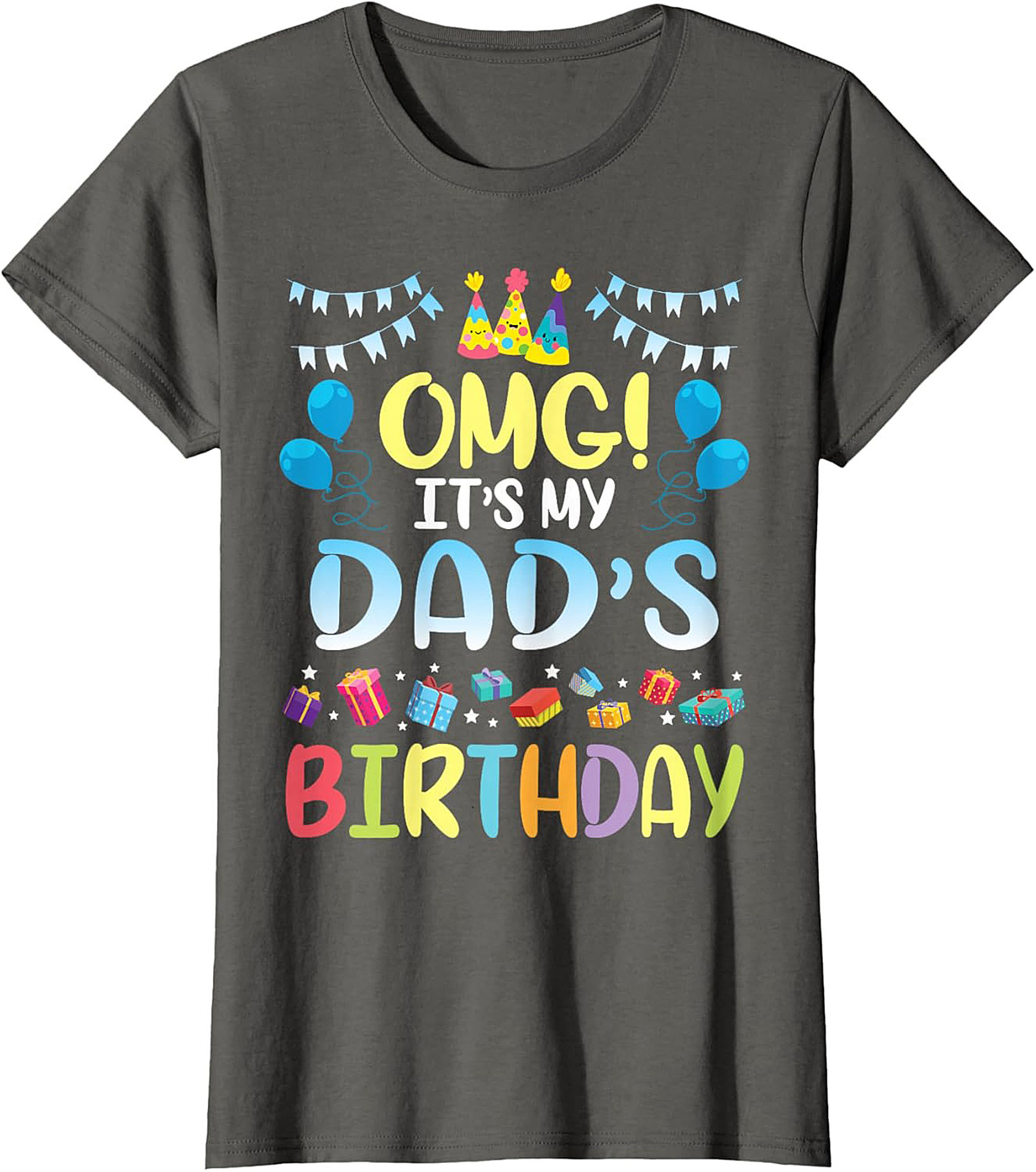 Funny Dad Birthday T-Shirt OMG Celebration Graphic Tee
