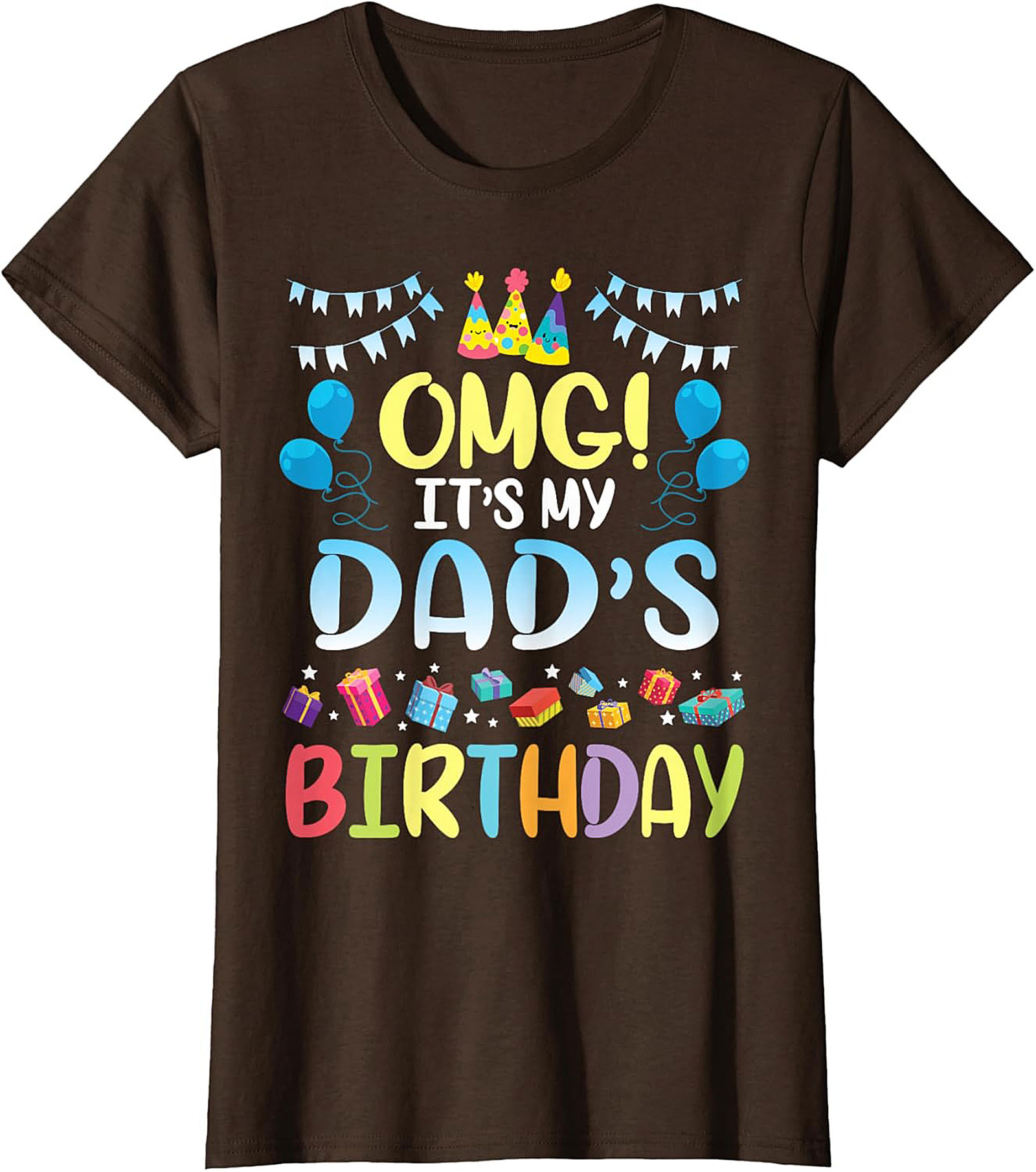 Funny Dad Birthday T-Shirt OMG Celebration Graphic Tee
